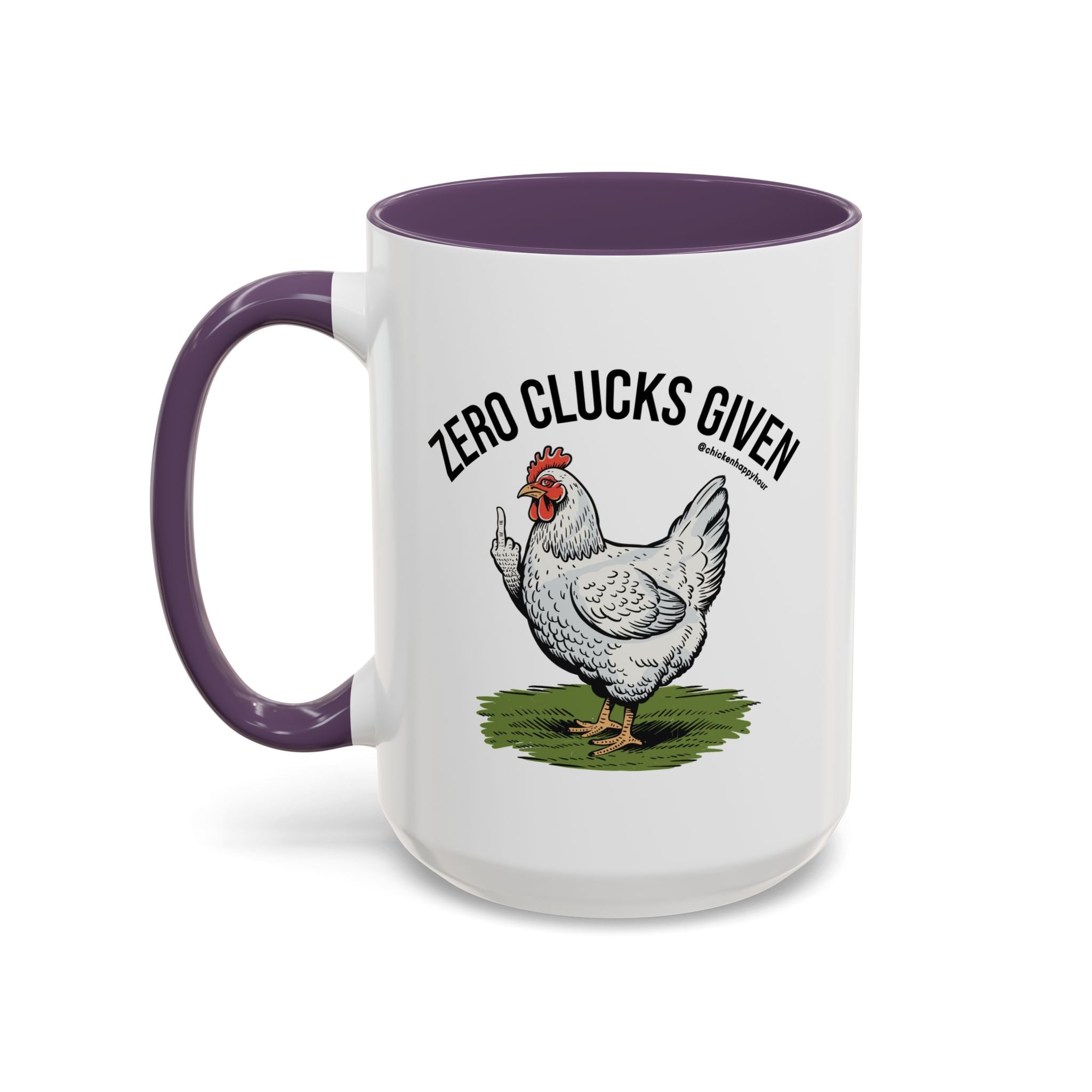Zero Clucks Given Coffee Mug