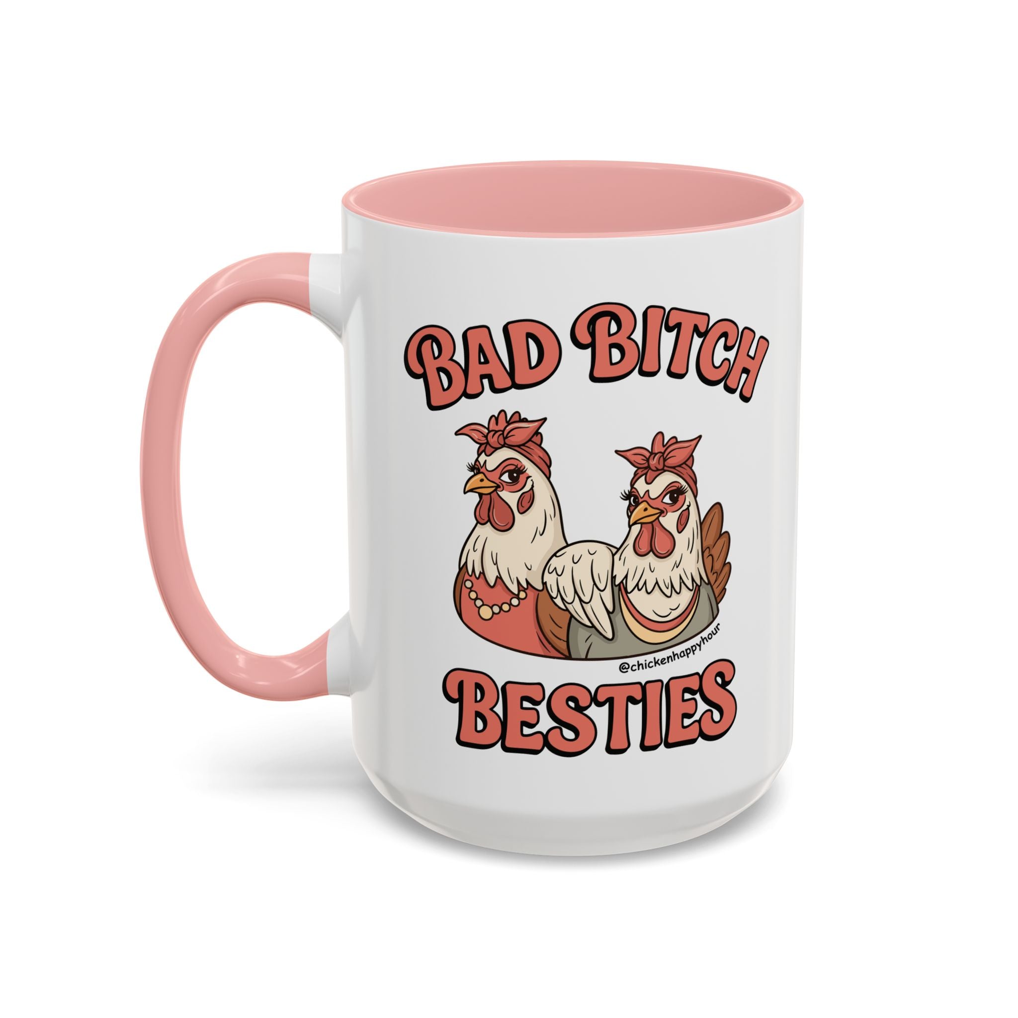 Bad Bitch Besties Coffee Mug