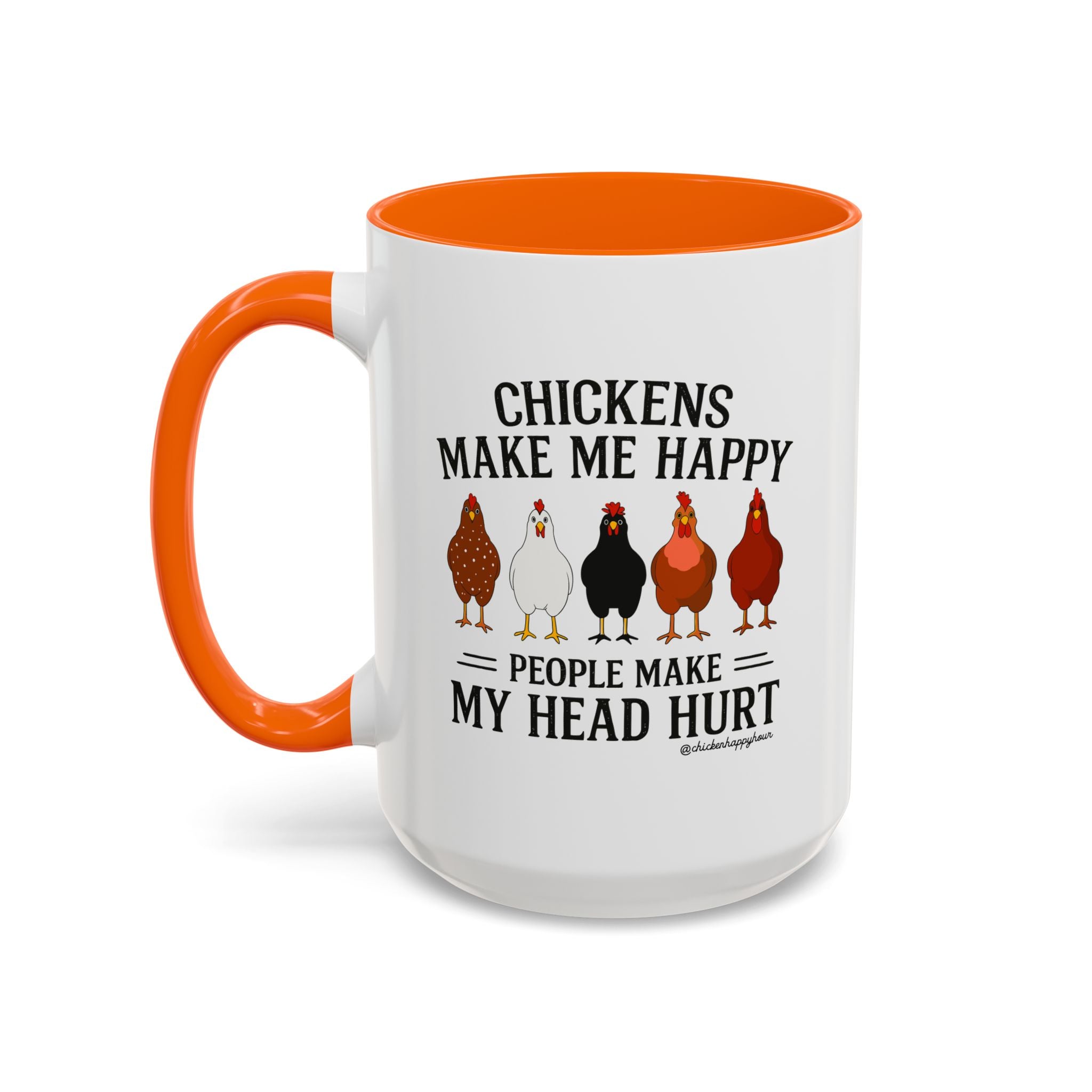 Chickens Make ME Happy Coffee Mug
