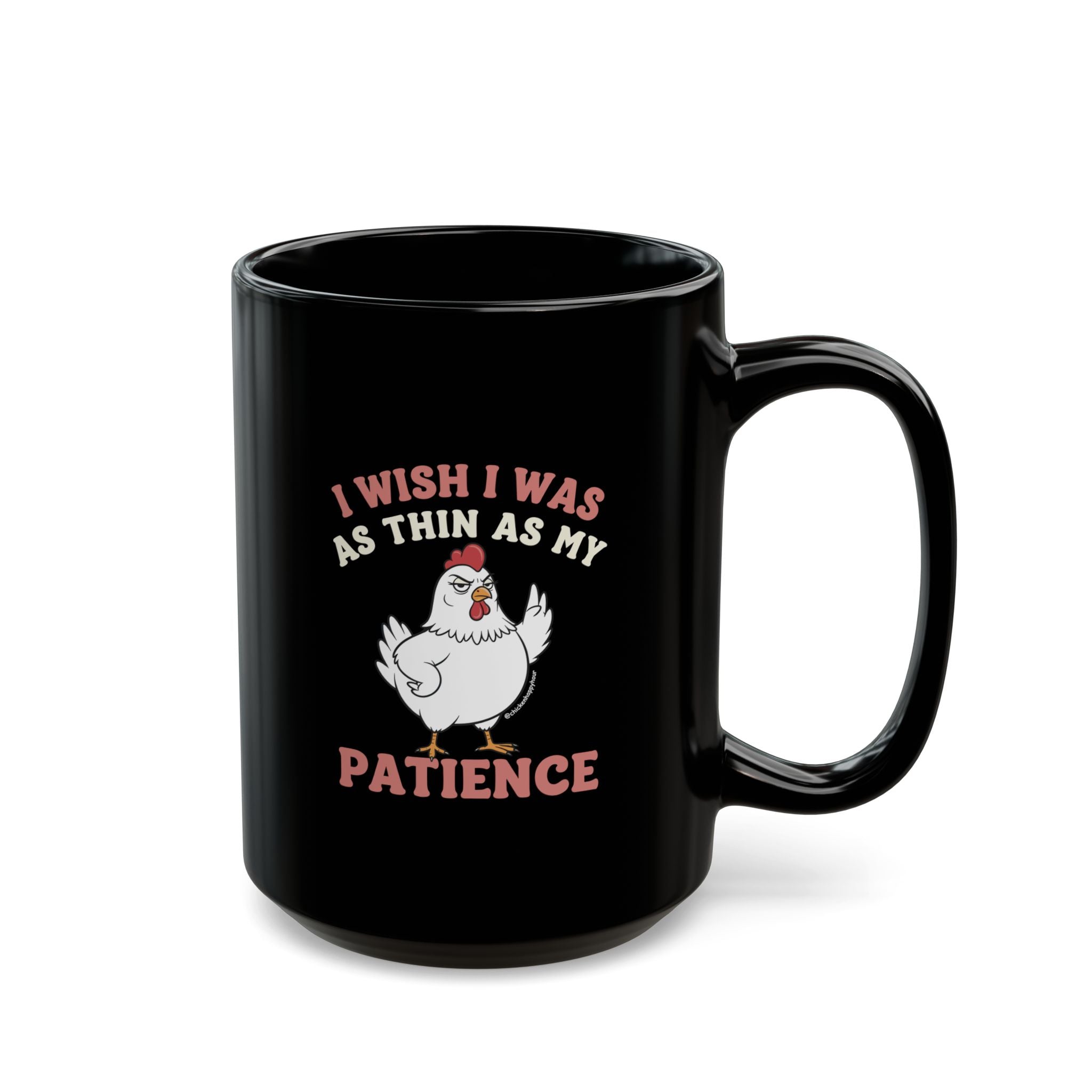 I Wish I Was as Thin as My Patience Coffee Mug
