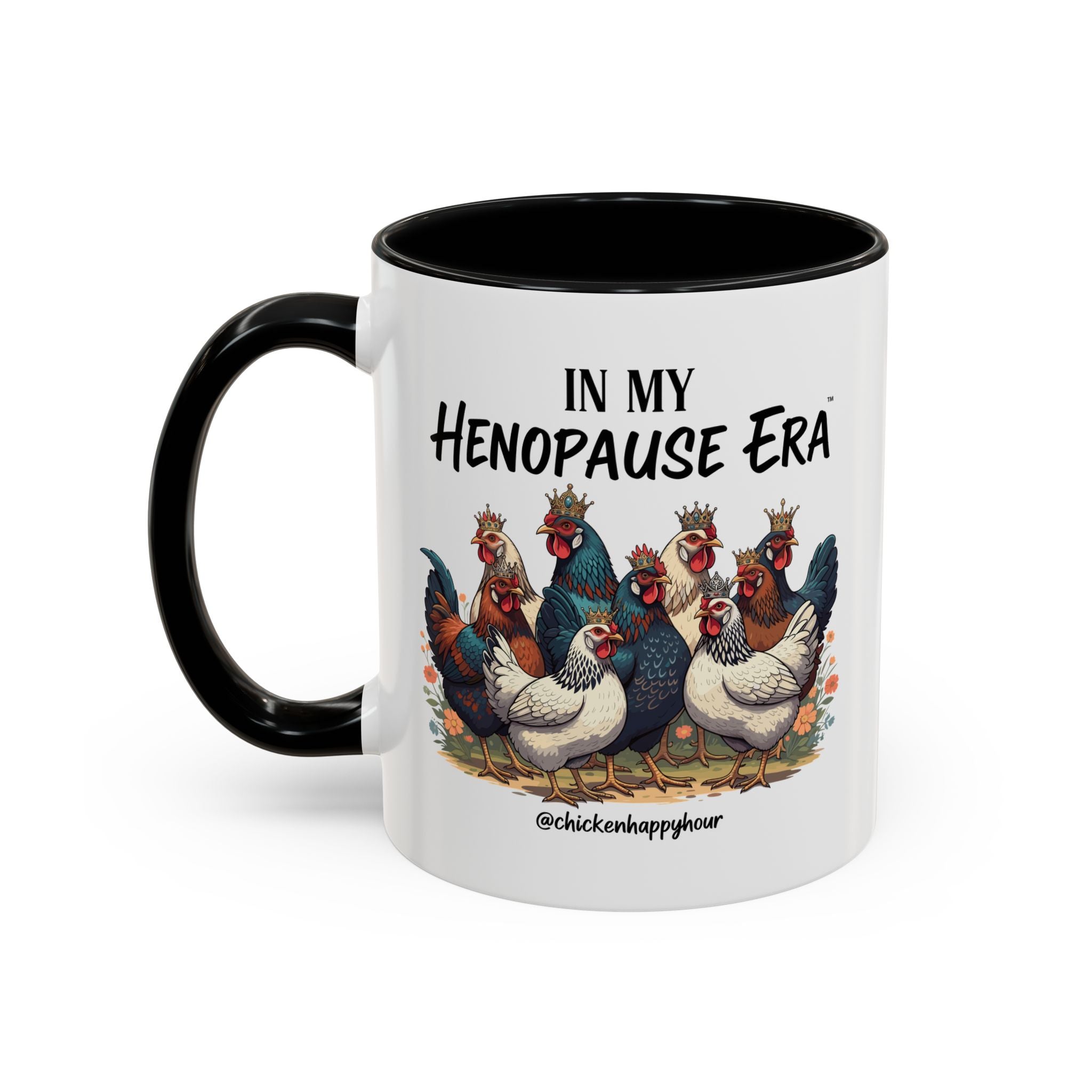 In my HENOPAUSE™ Era Coffee Mug