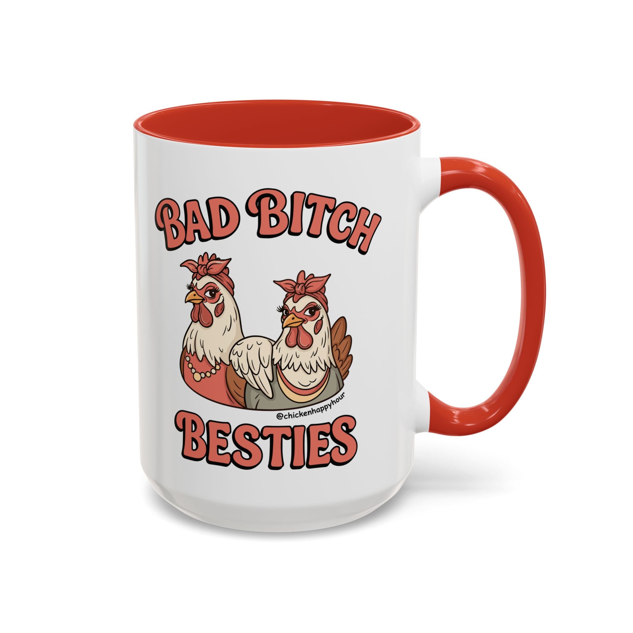 Bad Bitch Besties Coffee Mug