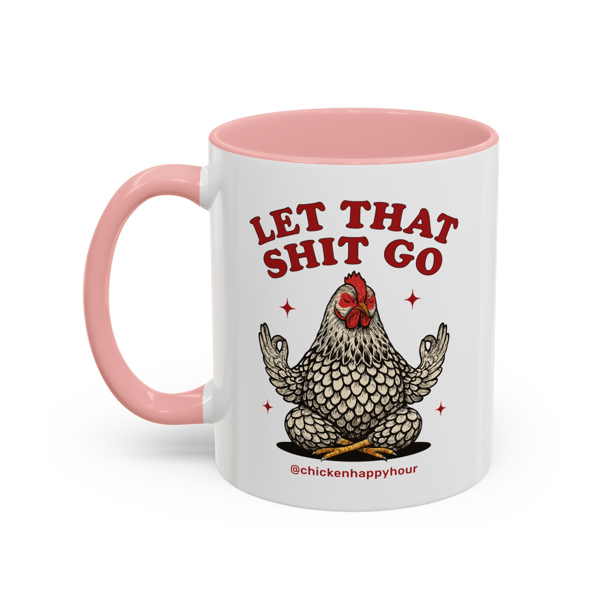 Let That Shit Go Coffee Mug