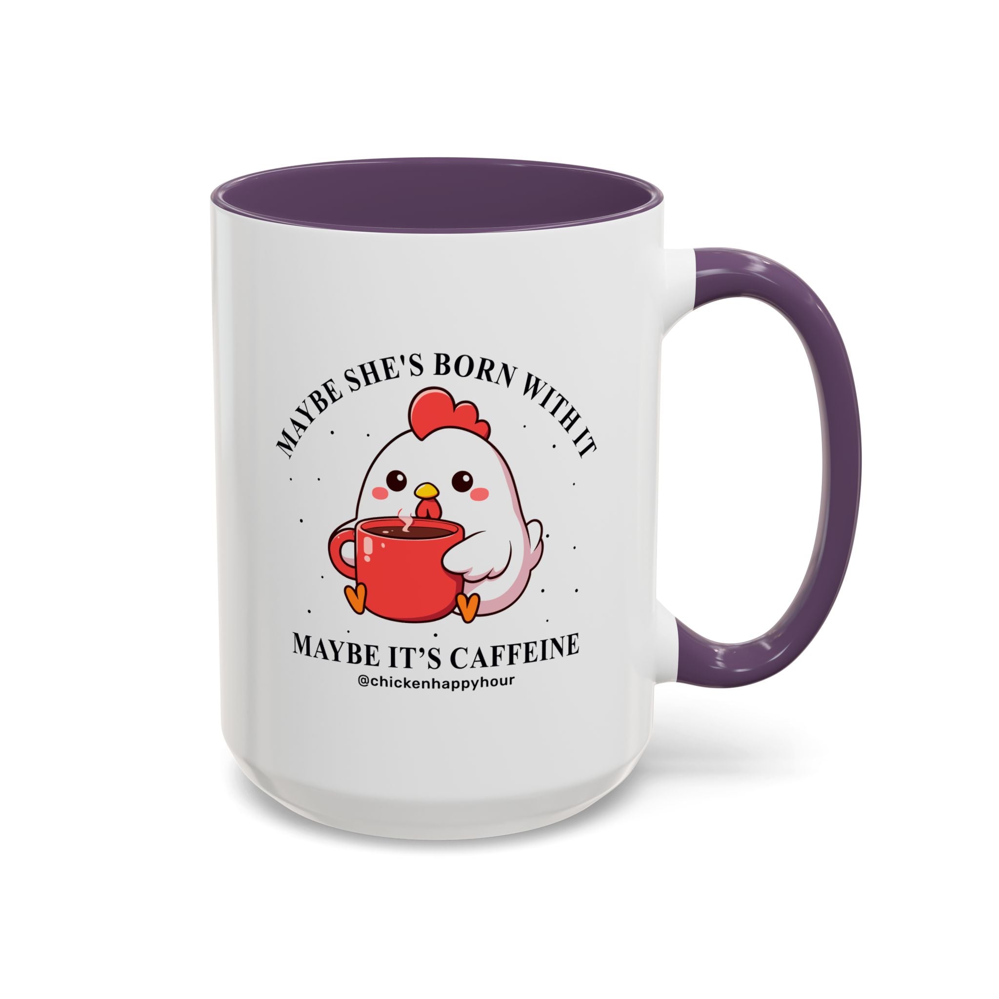 Maybe It's Caffeine Coffee Mug