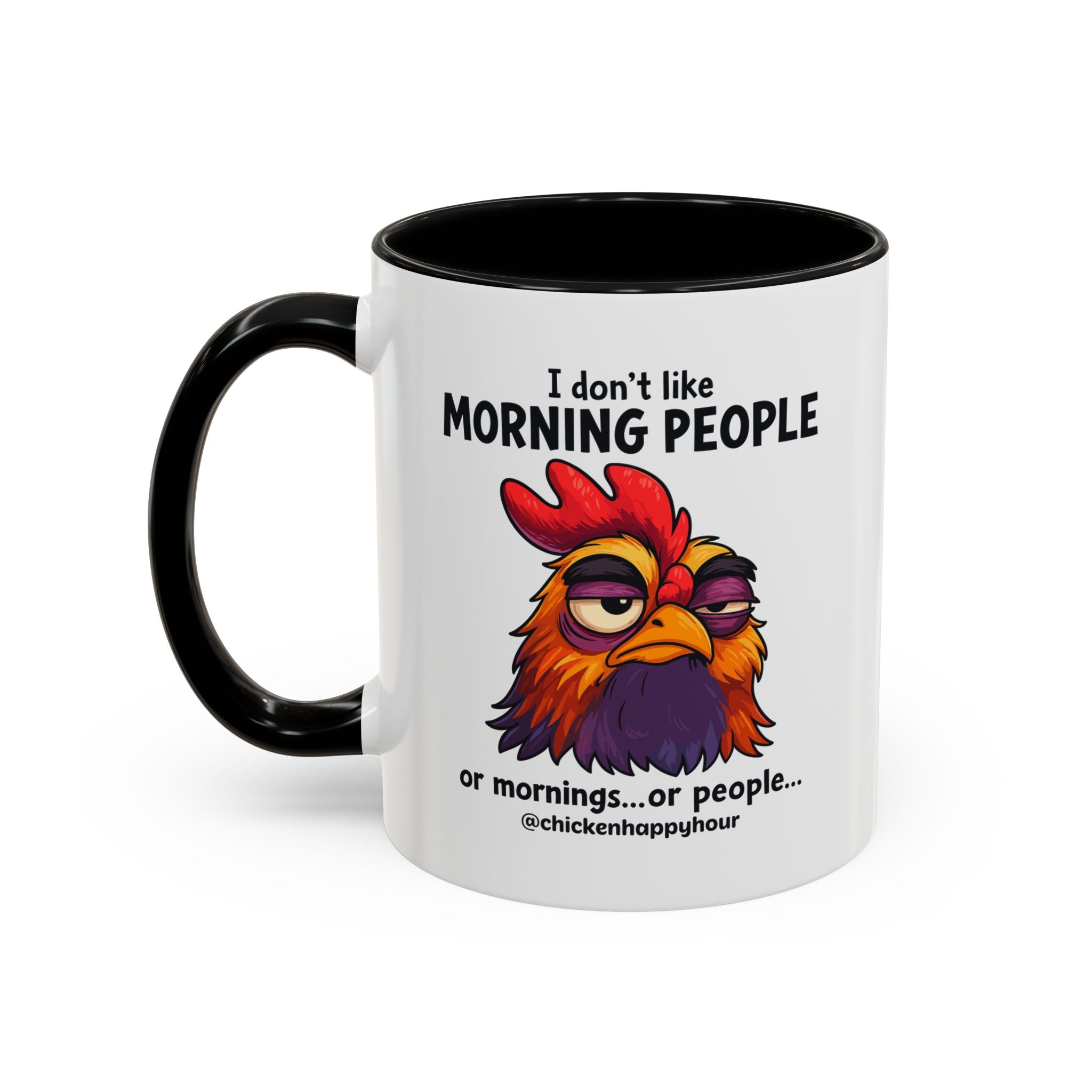 I Don't Like Morning People Coffee Mug