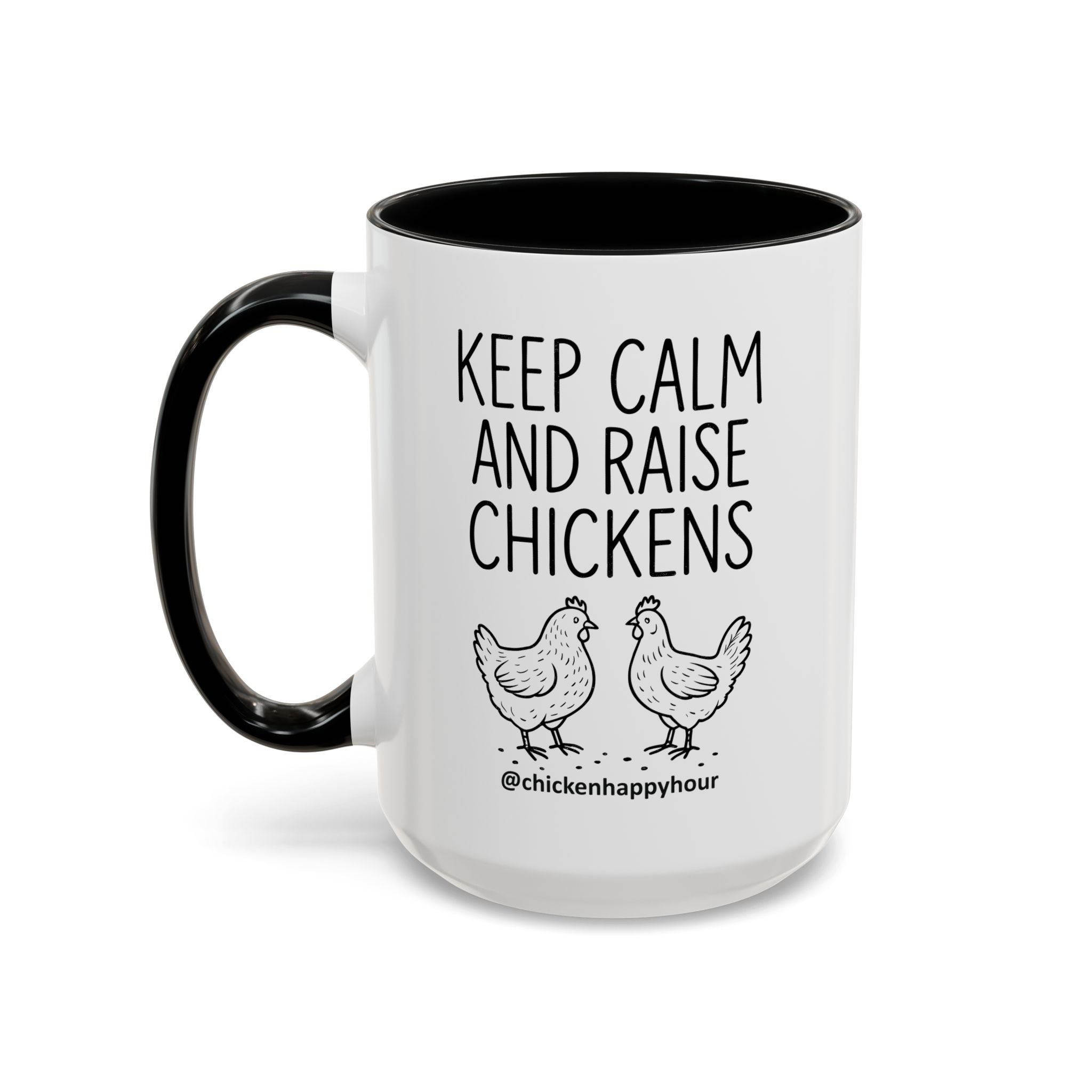 Keep Calm and Raise Chickens Coffee Mug