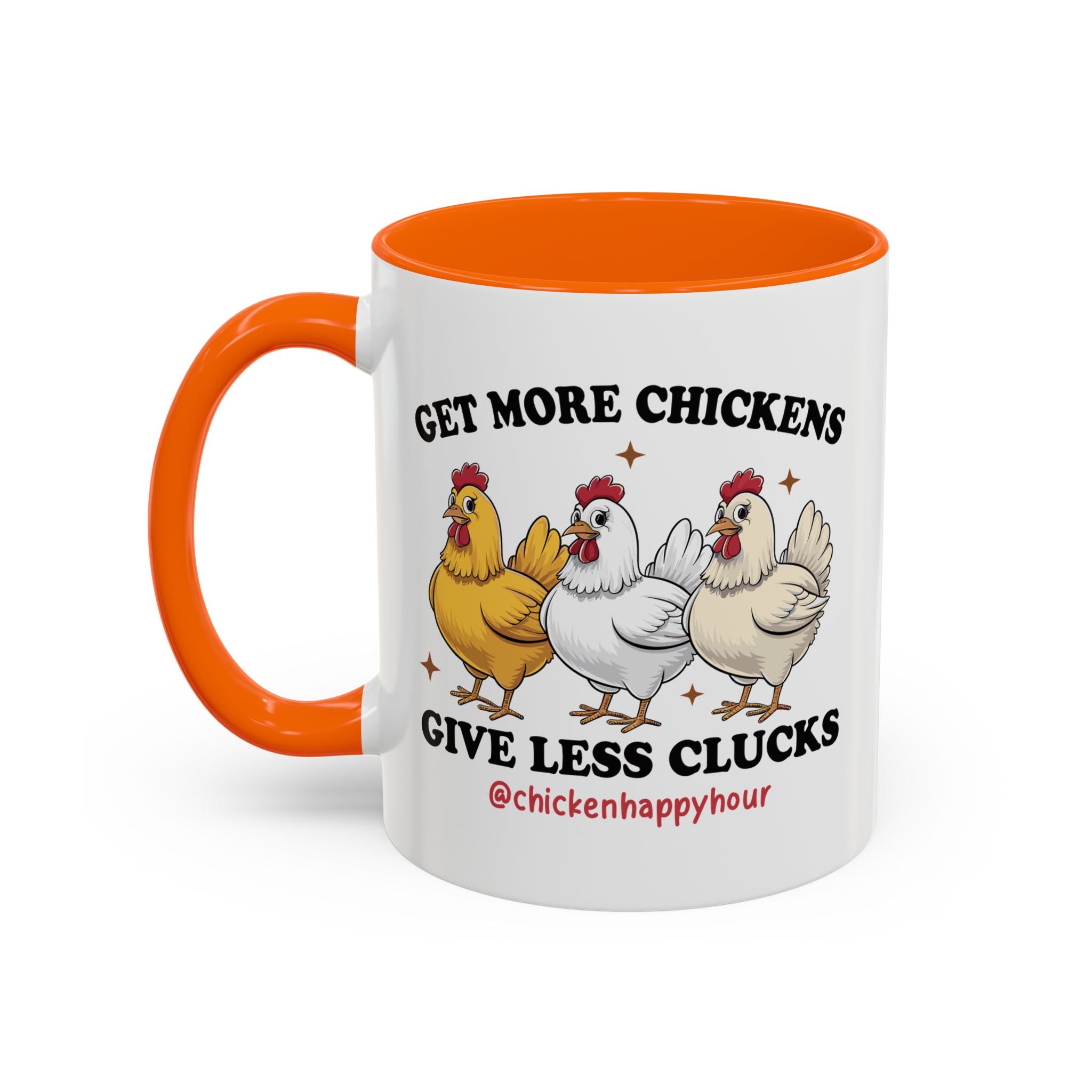 Get Some Chickens Give Less Clucks Coffee Mug