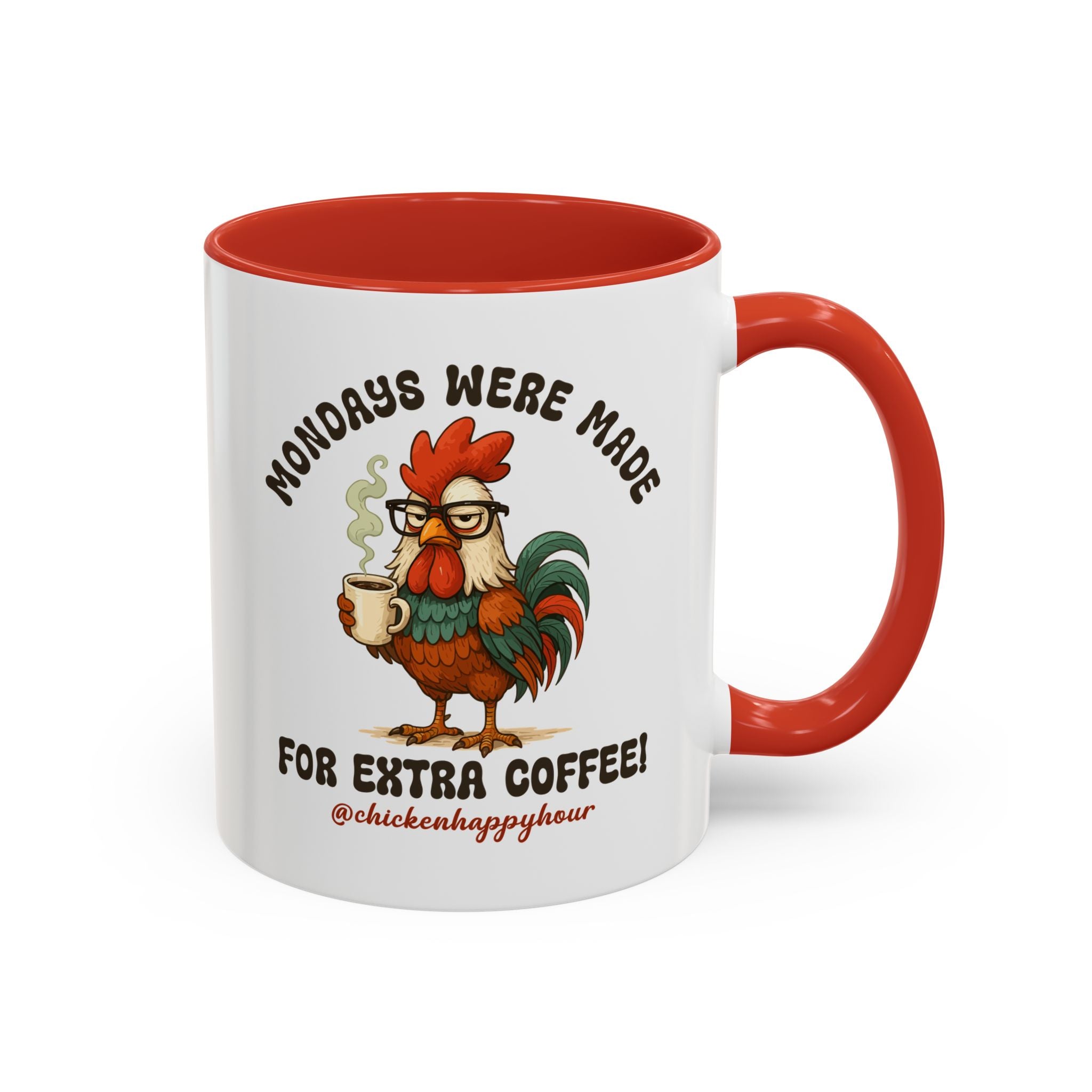 Mondays were Made for Extra Coffee Coffee Mug