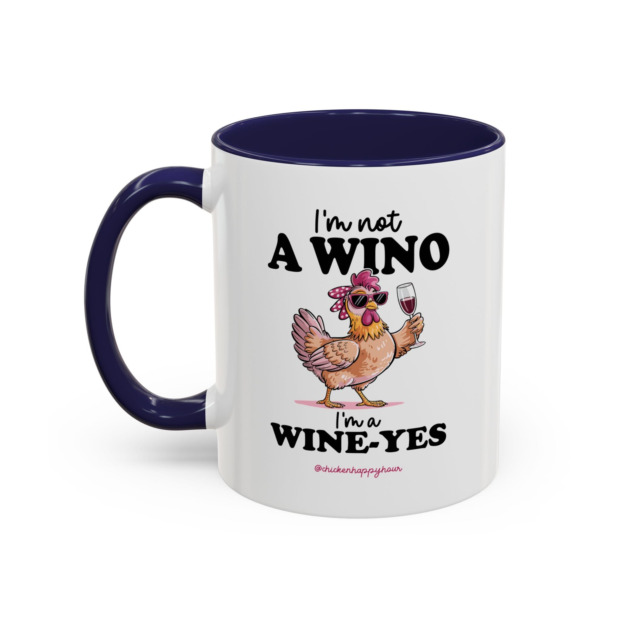 I'm Not a Wino Coffee Mug