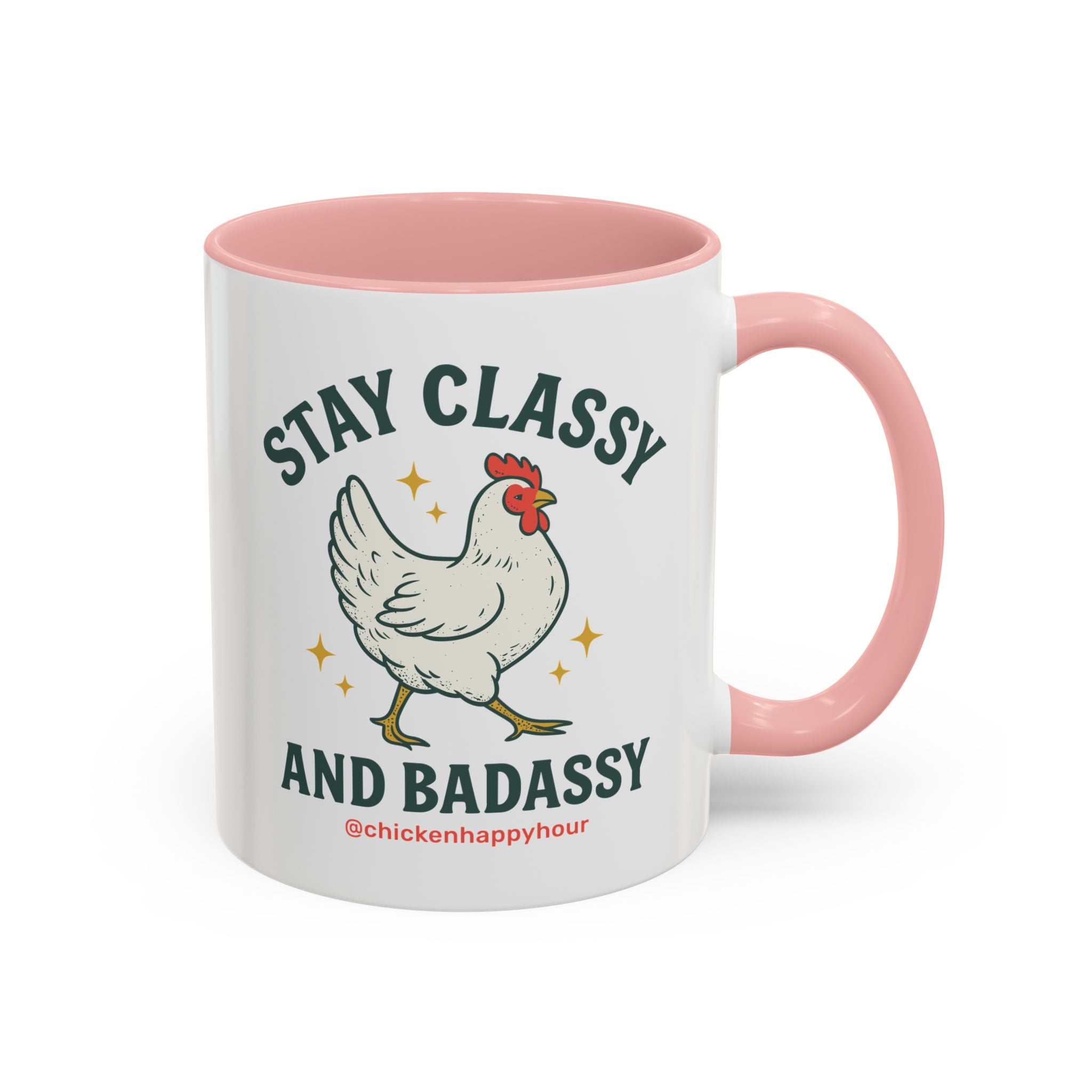 Stay Classy & Badassy Coffee Mug