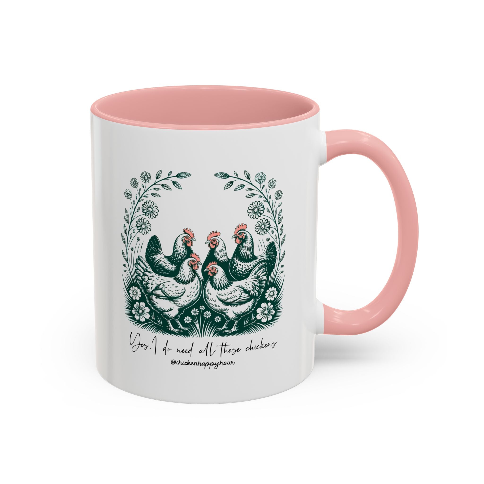 Yes I Do Need All These Chickens Coffee Mug