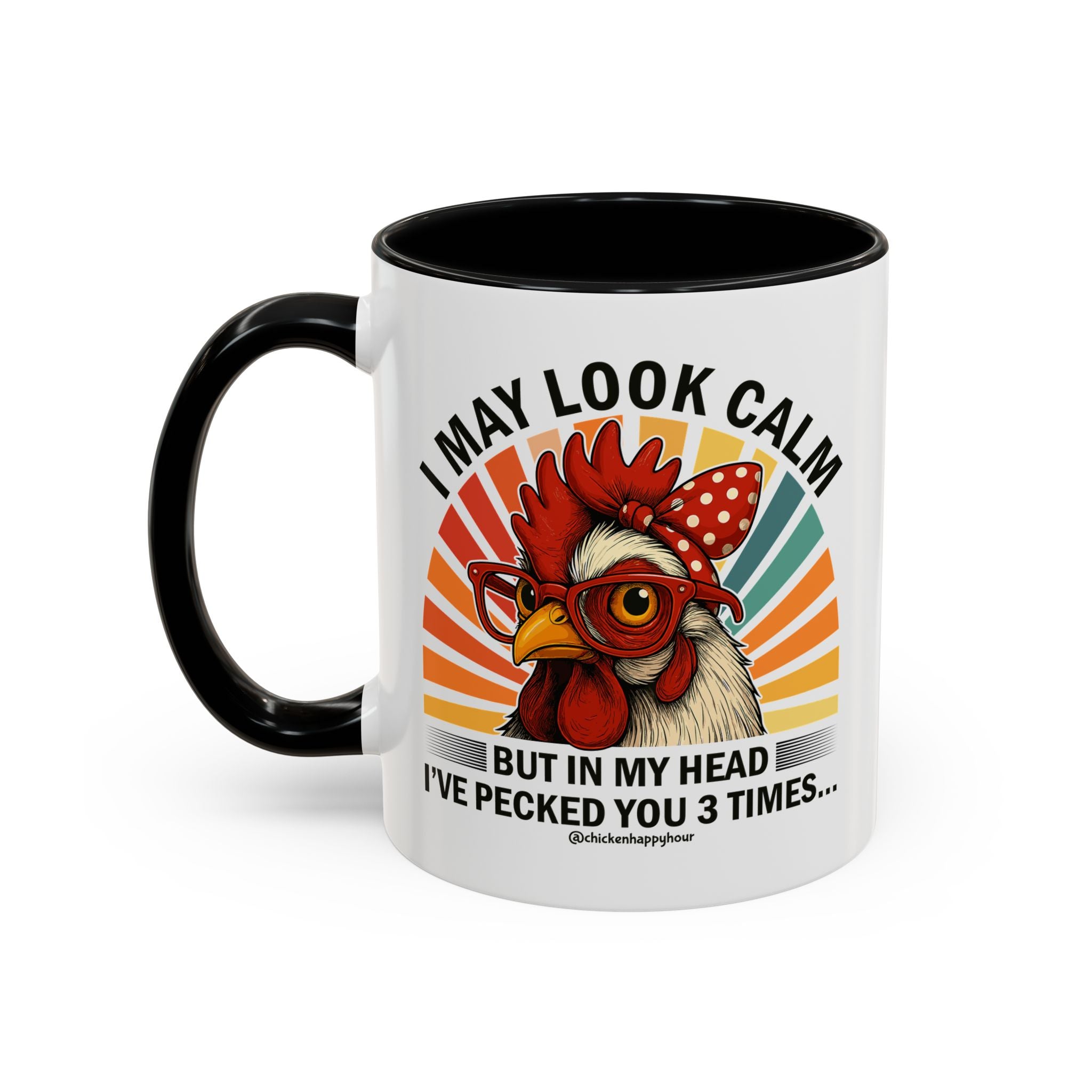 I May Look Calm Coffee Mug