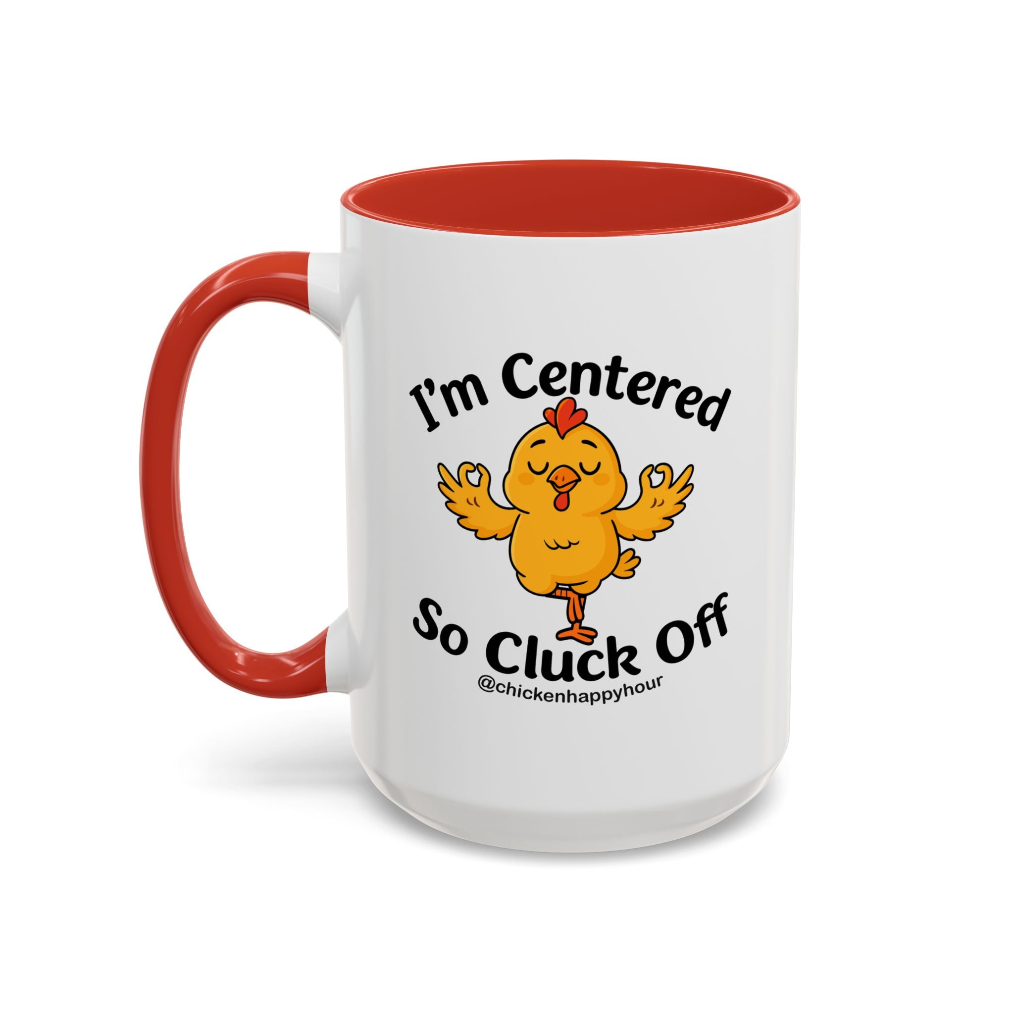 I'm Centered Coffee Mug