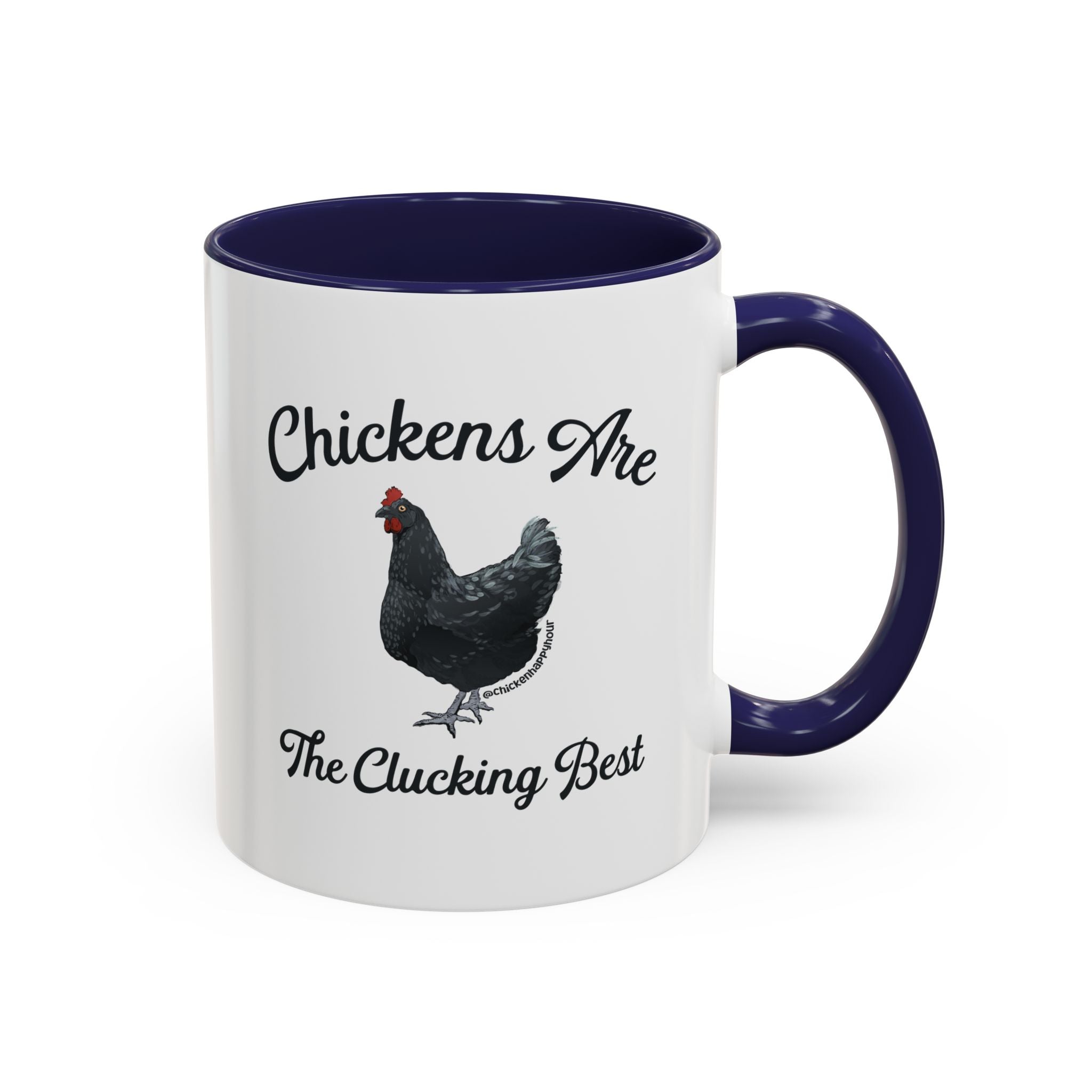 Chickens Are The Clucking Best Coffee Mug