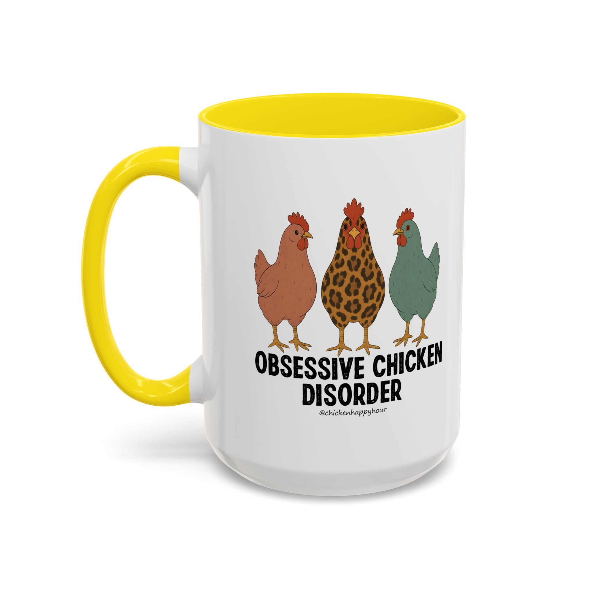 Obsessive Chicken Disorder Coffee Mug