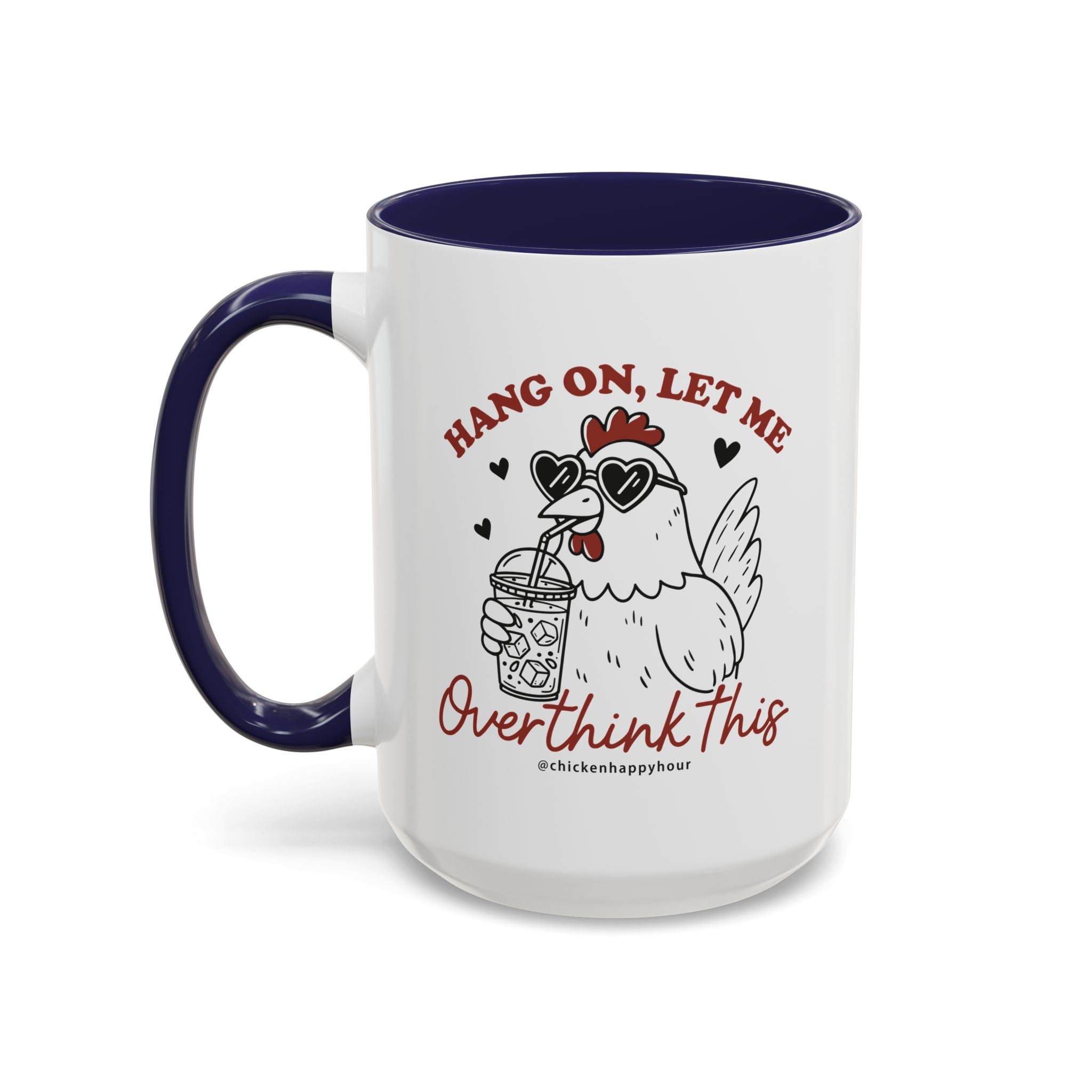 Hang On Let Me Overthink This Coffee Mug