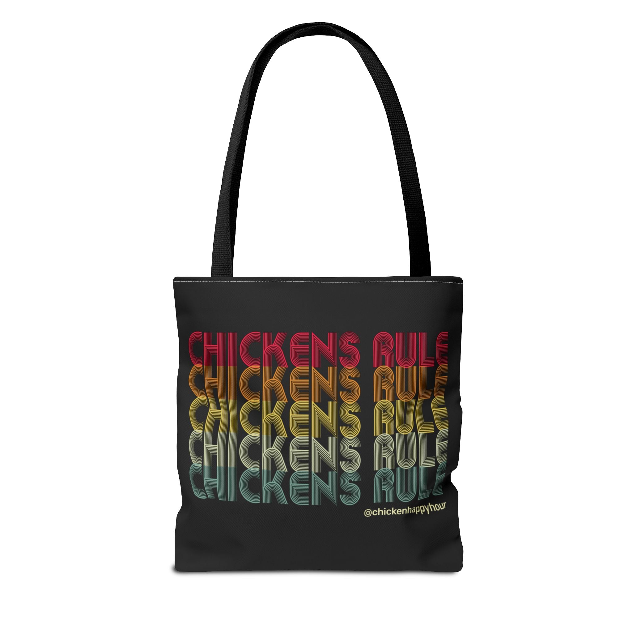Chickens Rule Tote Bag