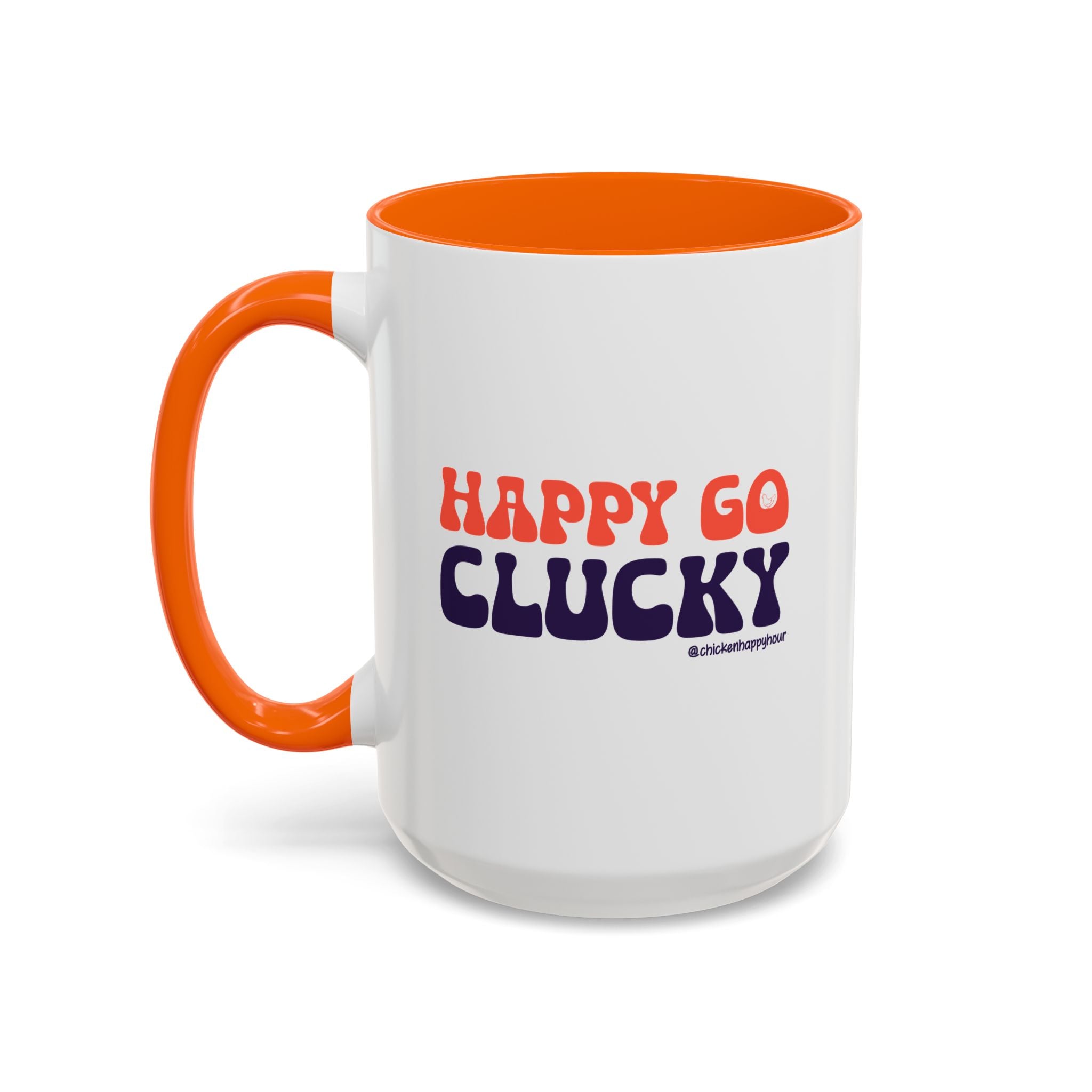 Happy Go Clucky Coffee Mug
