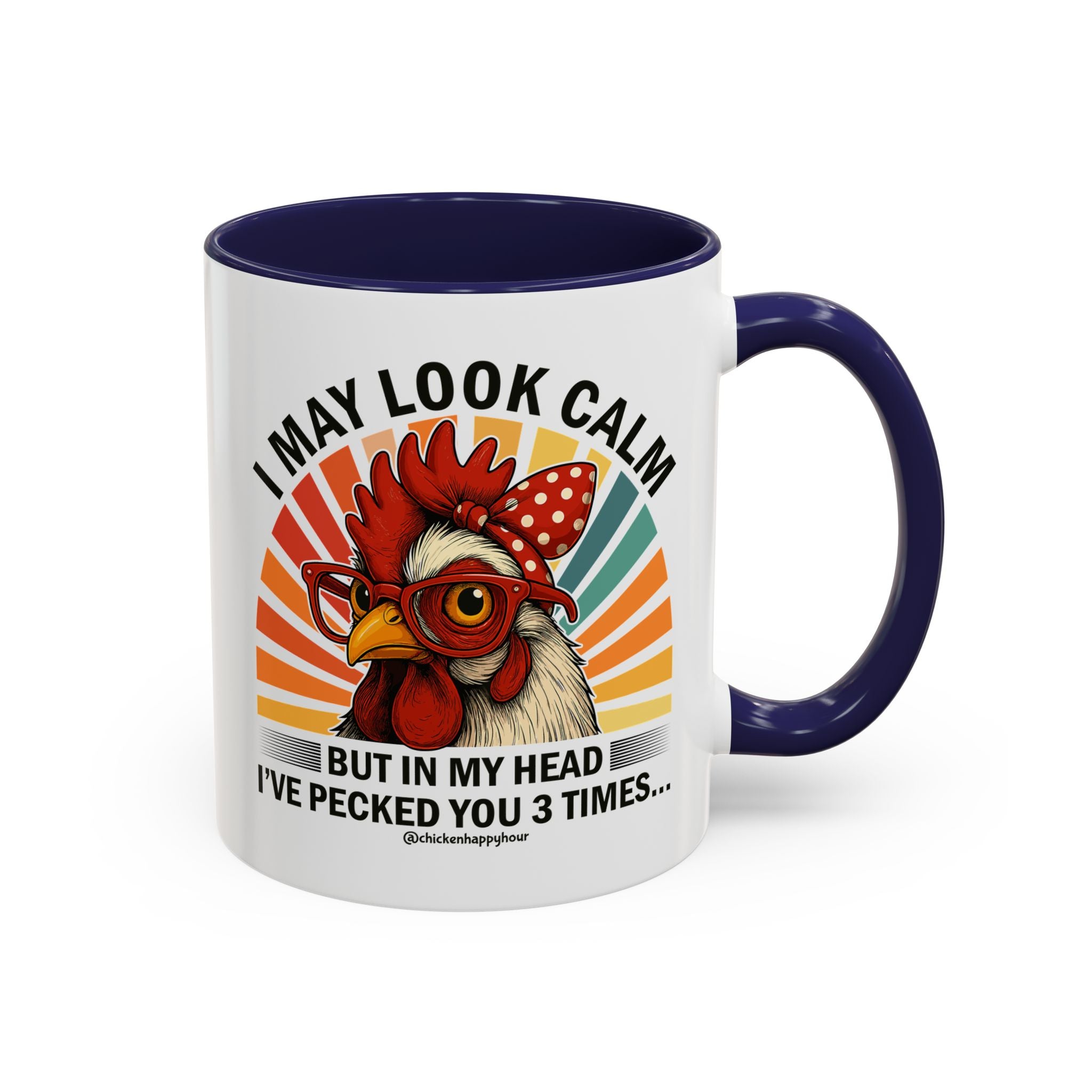 I May Look Calm Coffee Mug