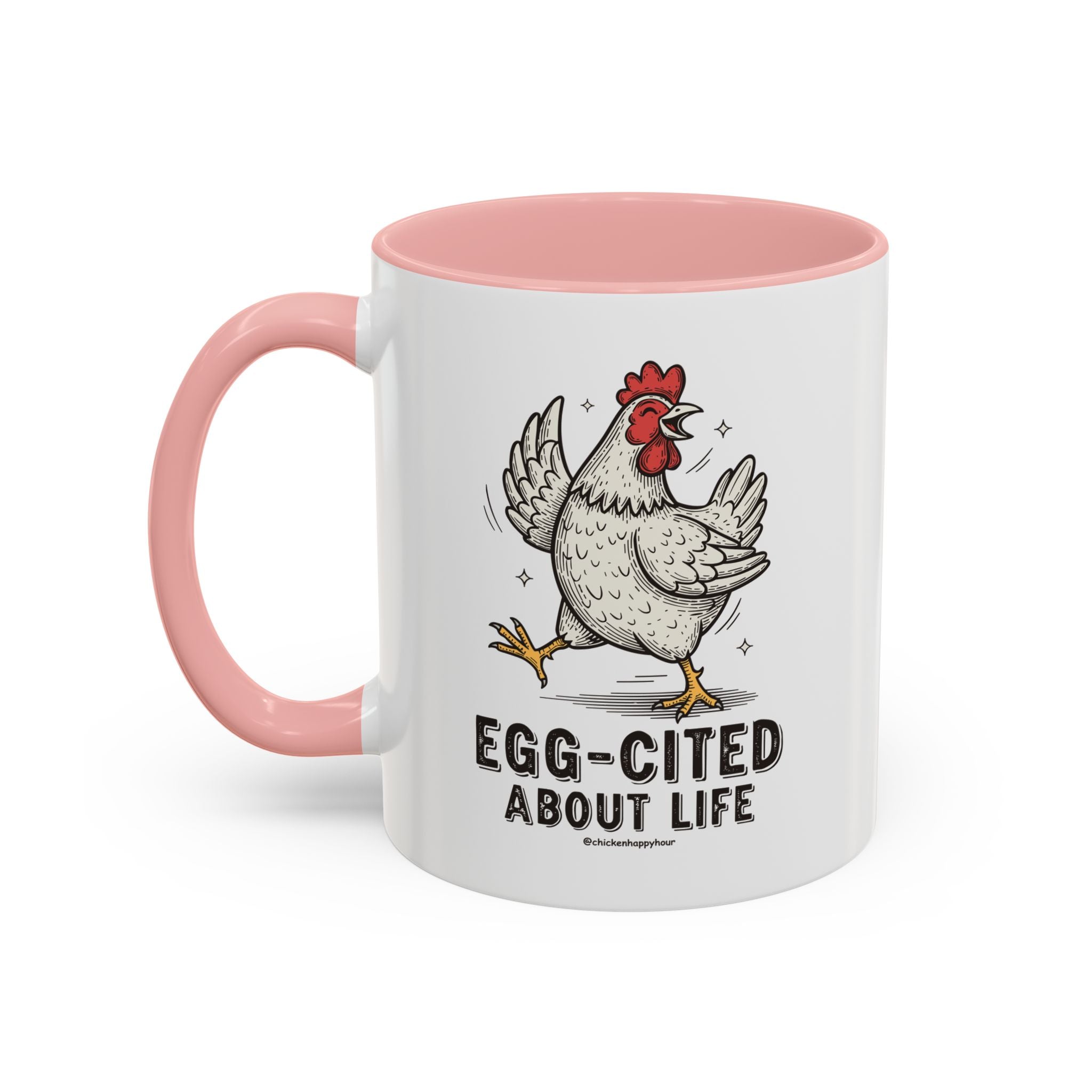 Egg-Cited About Life Coffee Mug