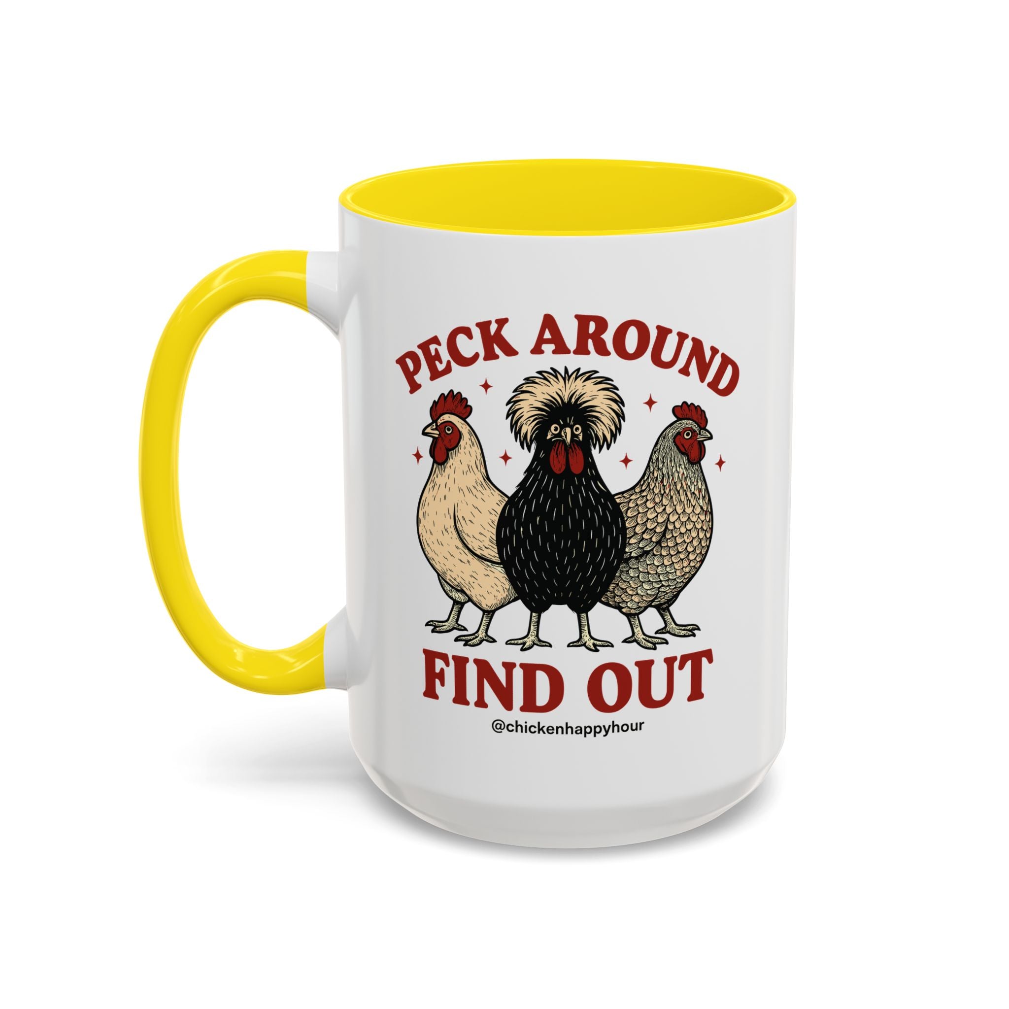 Peck Around Find Out Coffee Mug
