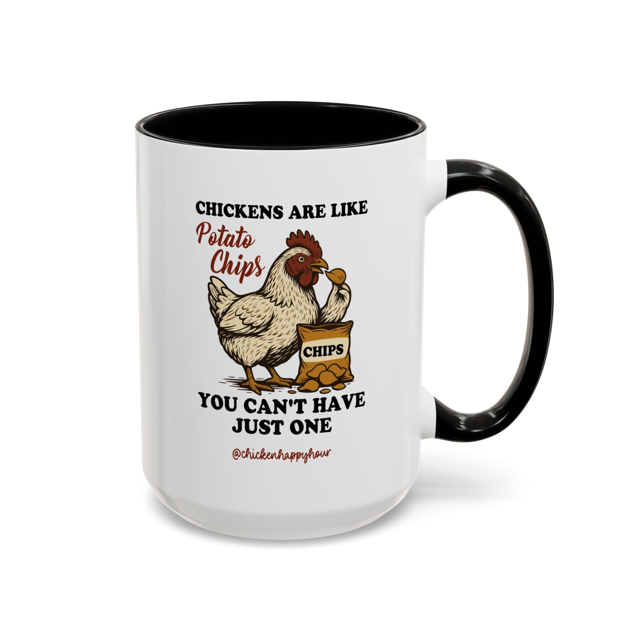 Chickens are Like Potato Chips Coffee Mug
