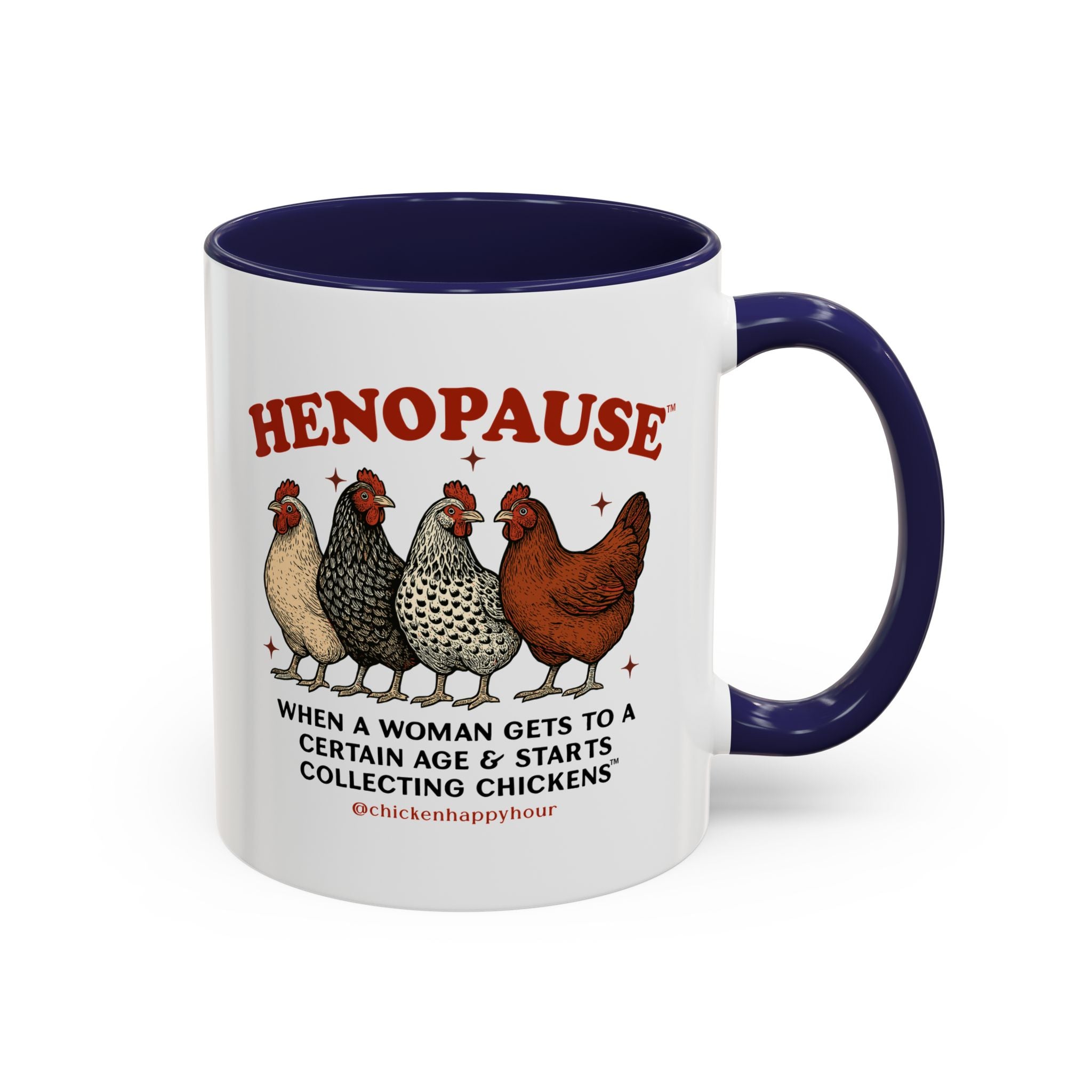 Henopause™ Coffee Mug