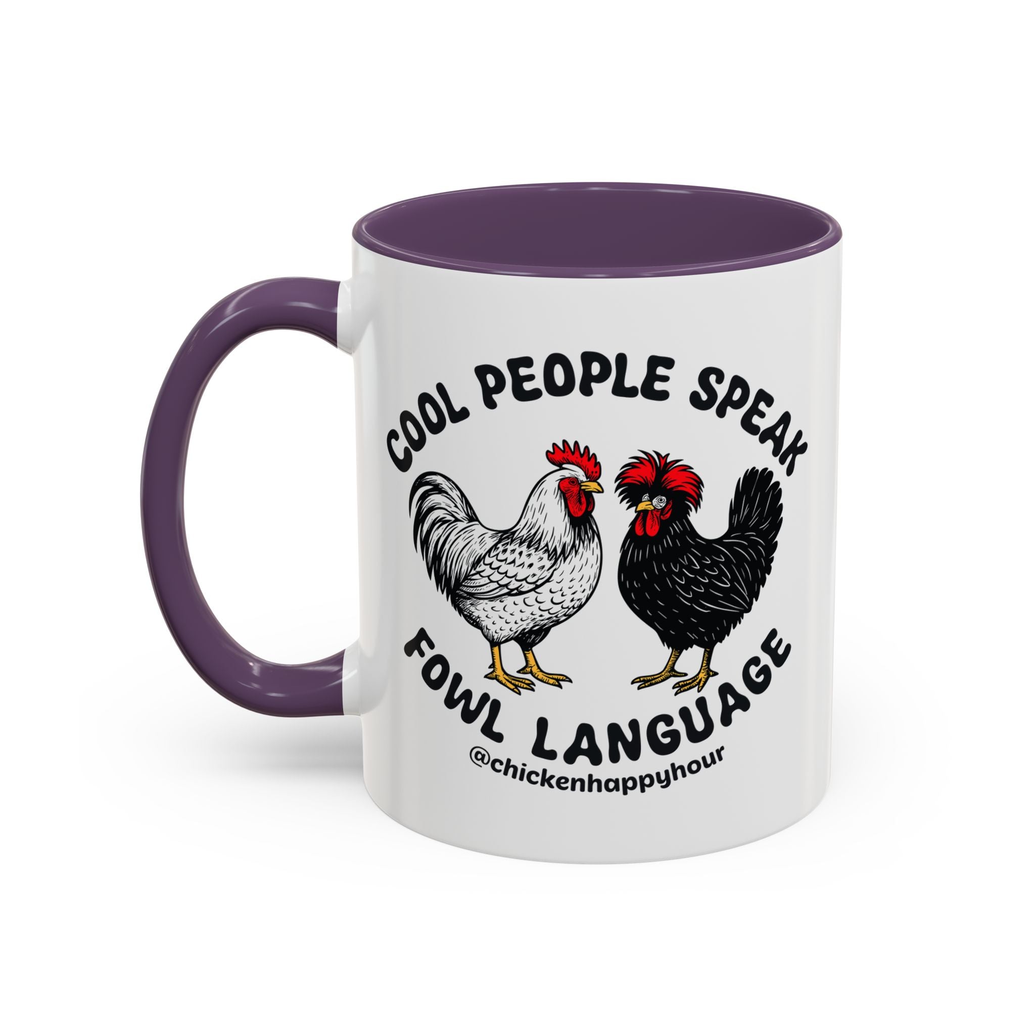 Cool People Speak Fowl Language Coffee Mug