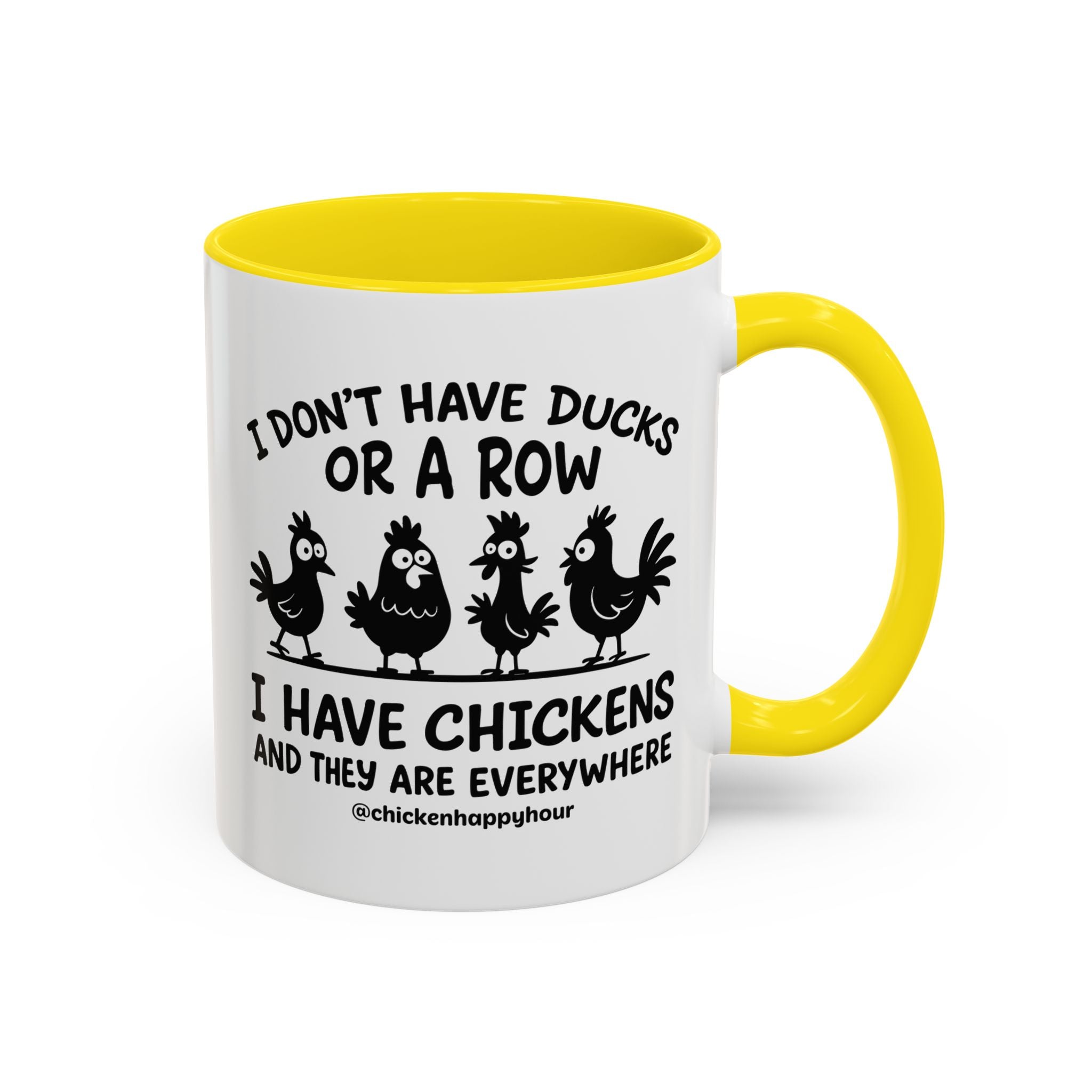 I Don't Have Ducks Coffee Mug