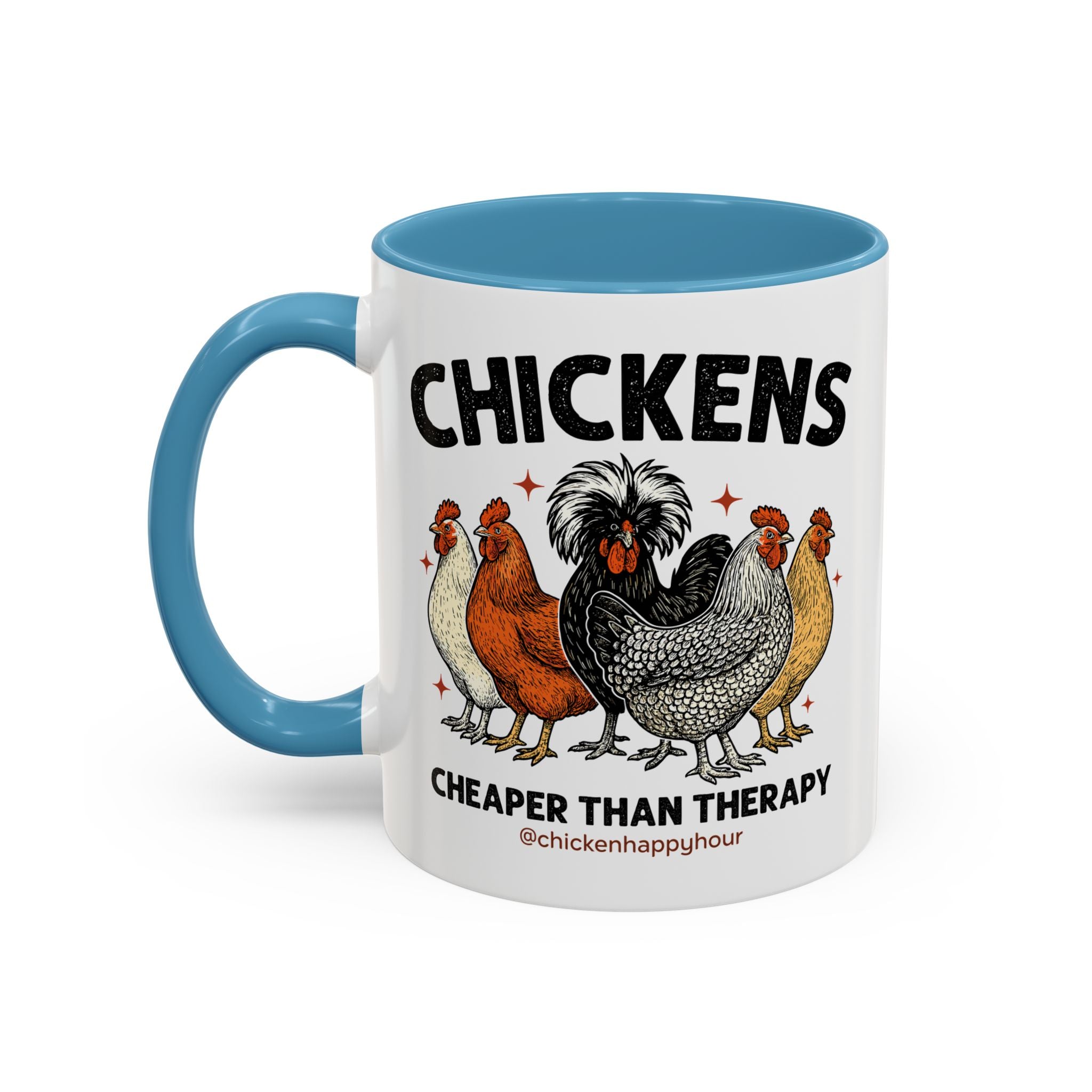 Chickens Cheaper Coffee Mug