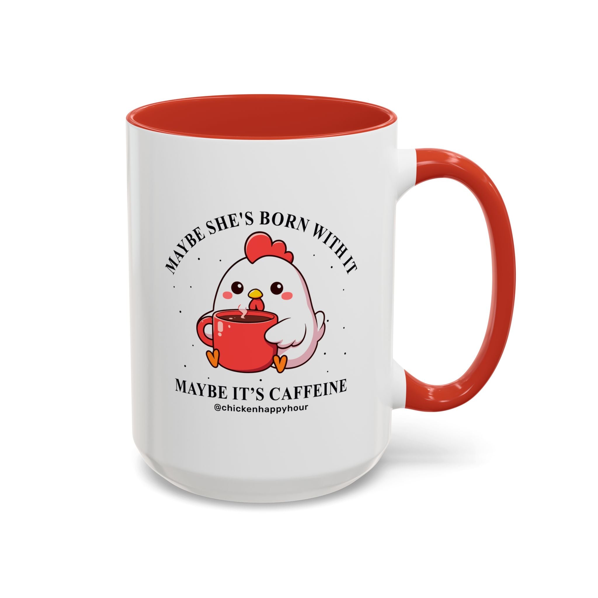Maybe It's Caffeine Coffee Mug