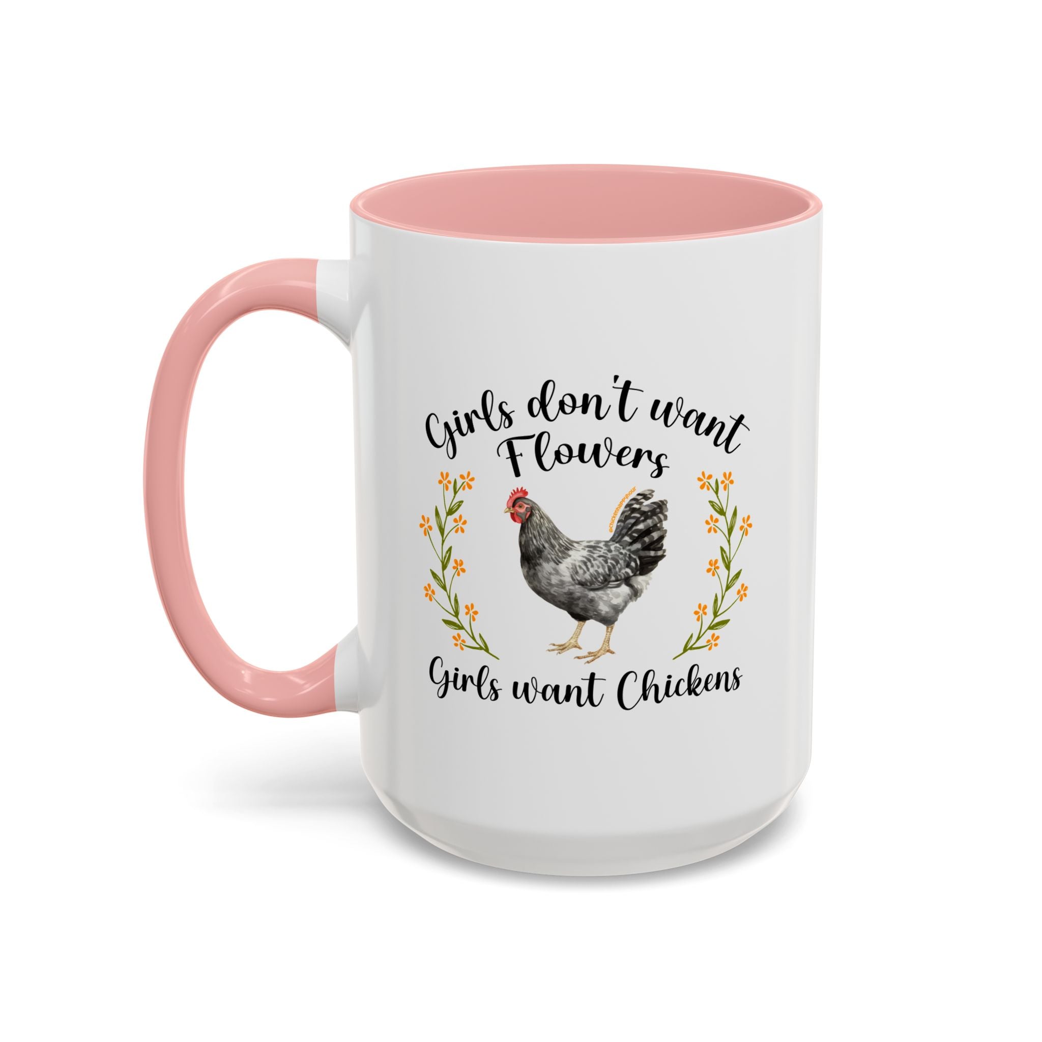 Girls Want Chickens Coffee Mug