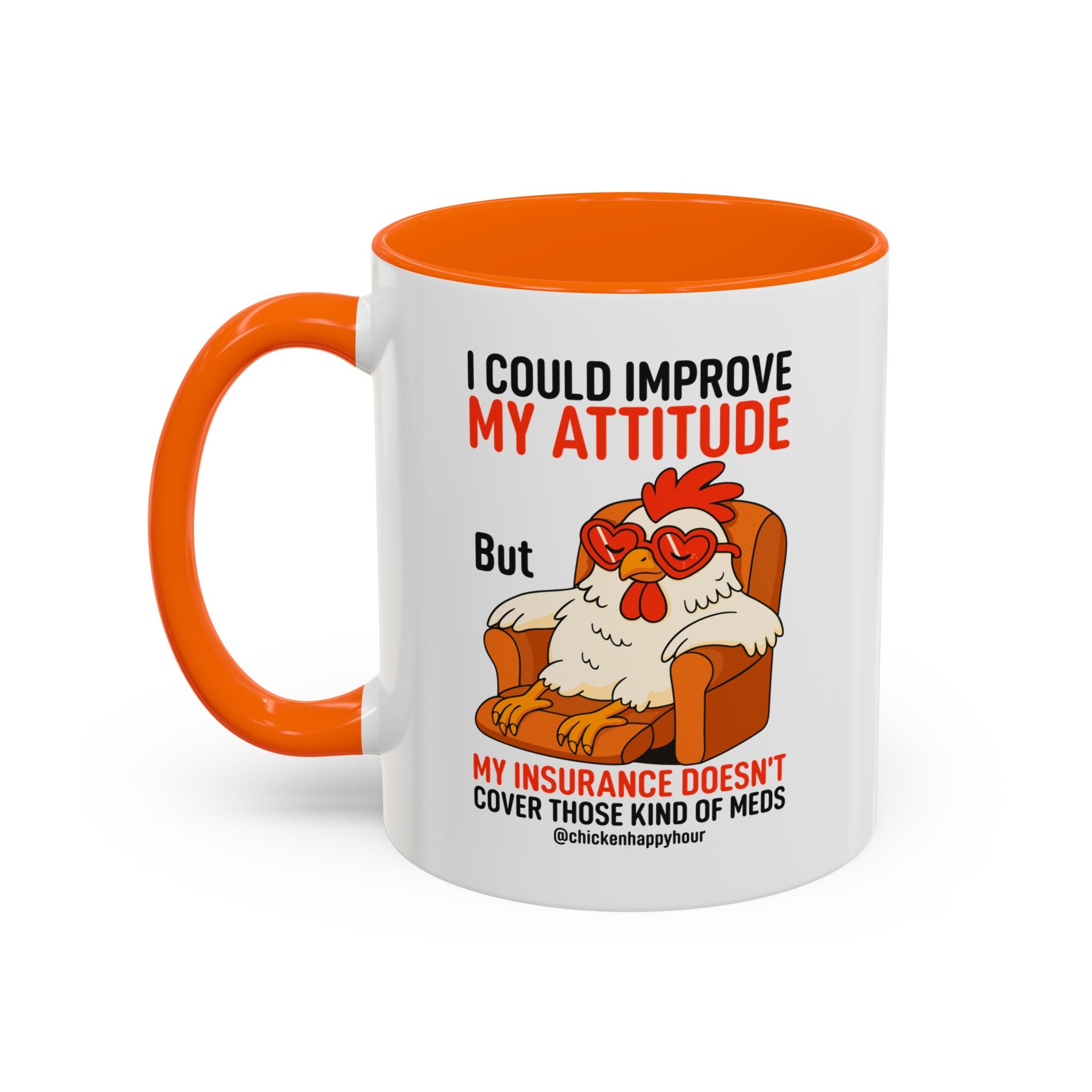 I Could Improve My Attitude Coffee Mug