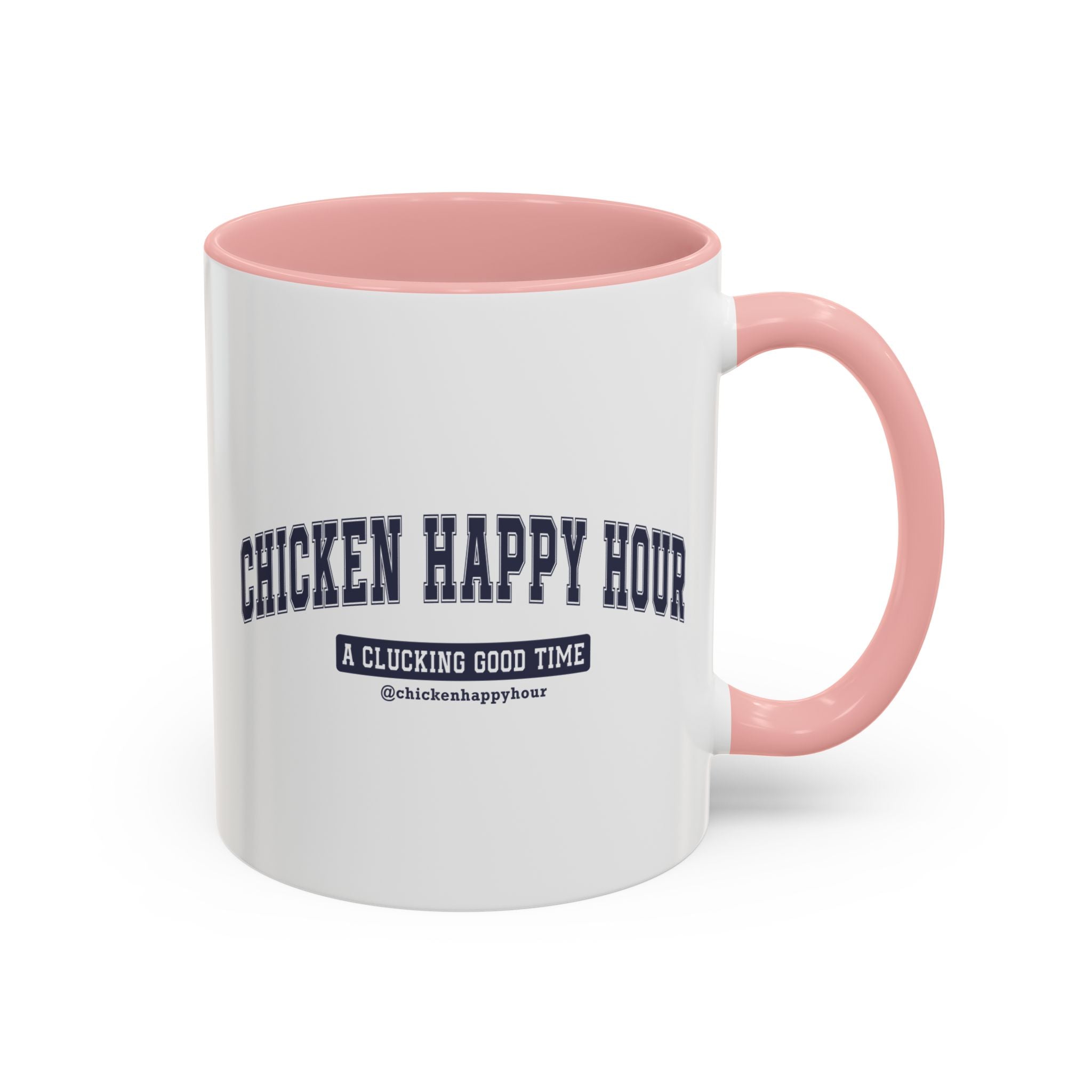 Chicken Happy Hour A Clucking Good Time Coffee Mug
