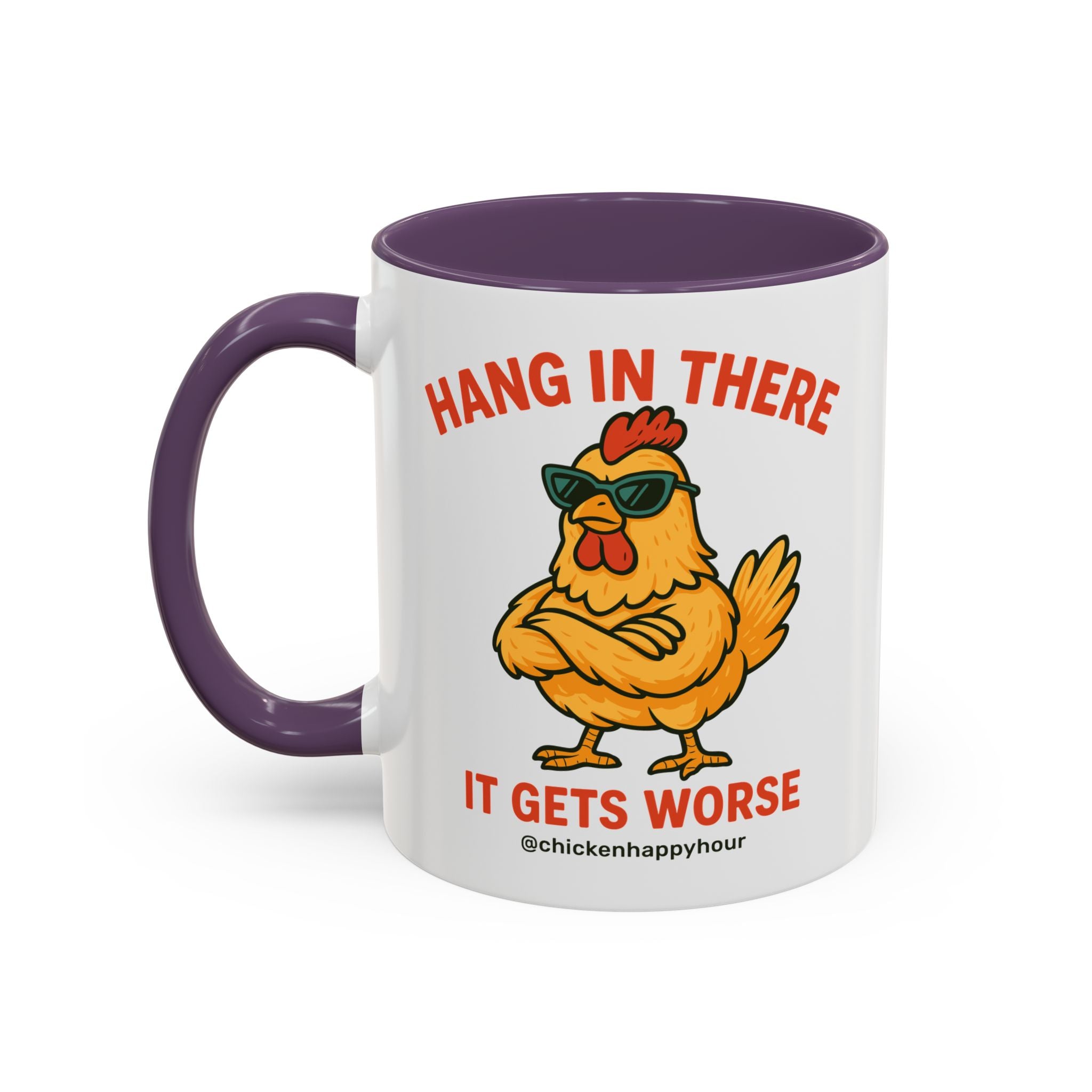 Hang In There It Gets Worse Coffee Mug