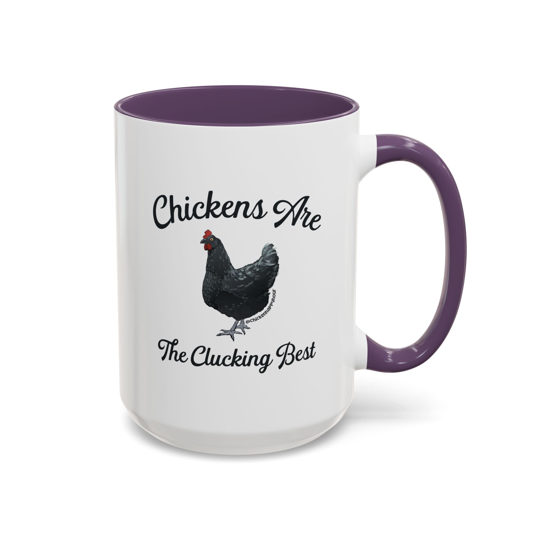 Chickens Are The Clucking Best Coffee Mug