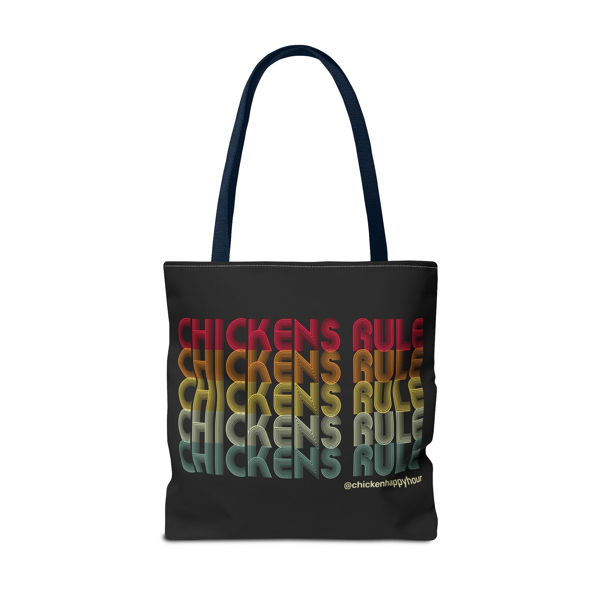 Chickens Rule Tote Bag