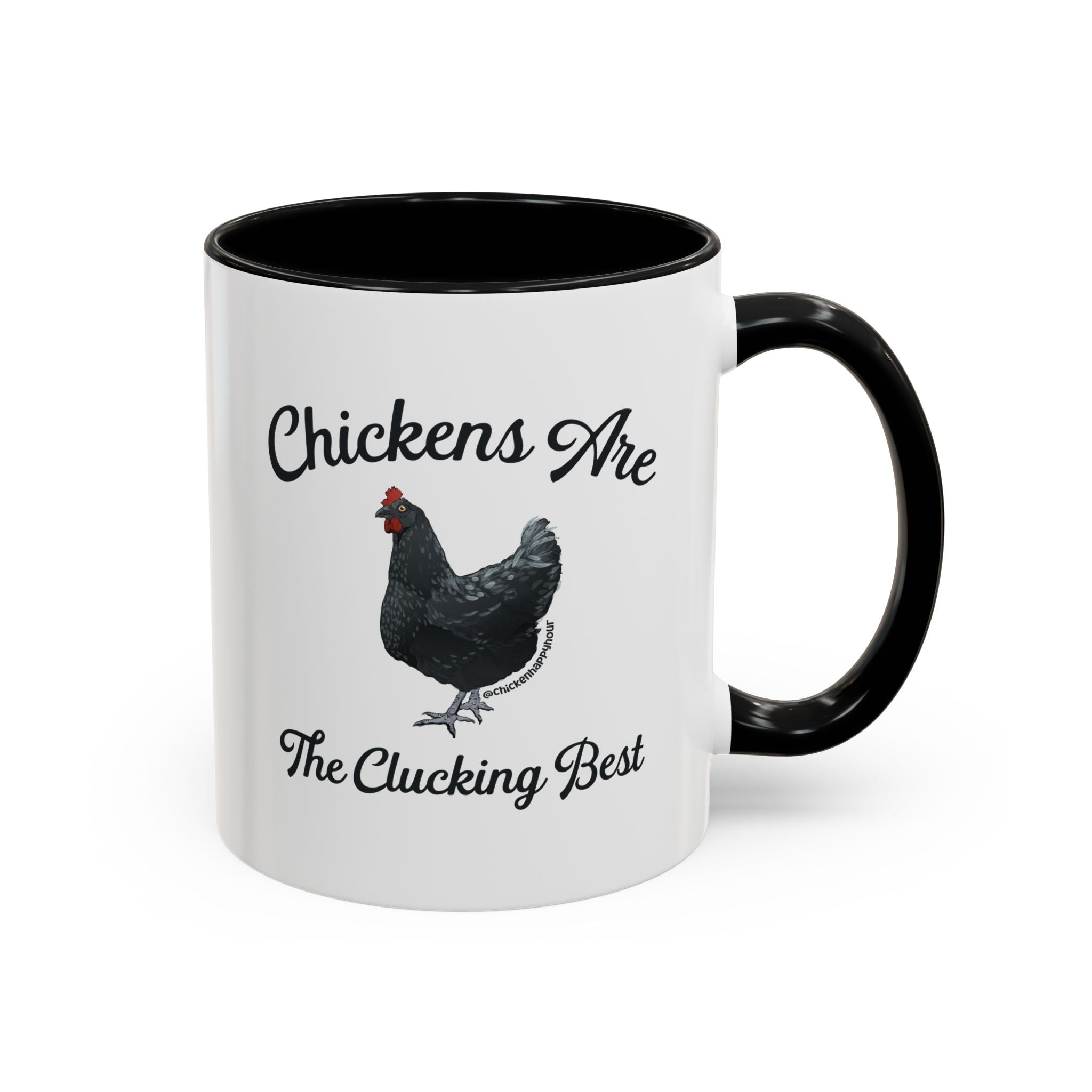 Chickens Are The Clucking Best Coffee Mug