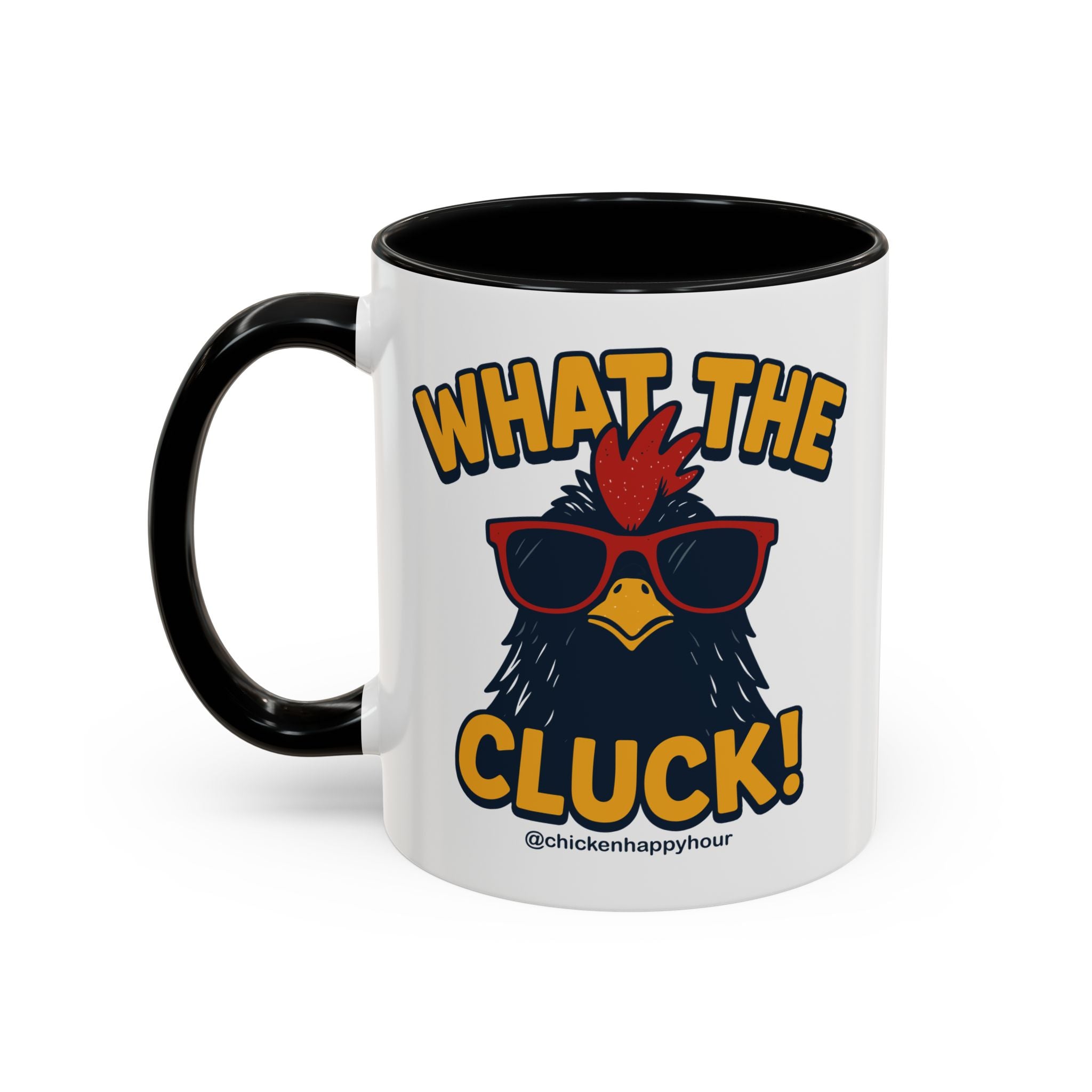What the Cluck! Coffee Mug