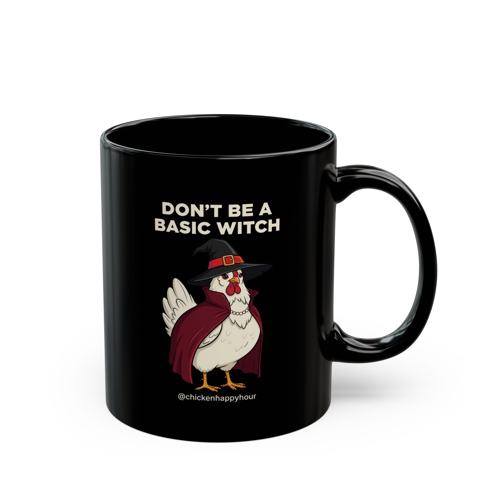 Don't Be a Basic Witch Coffee Mug