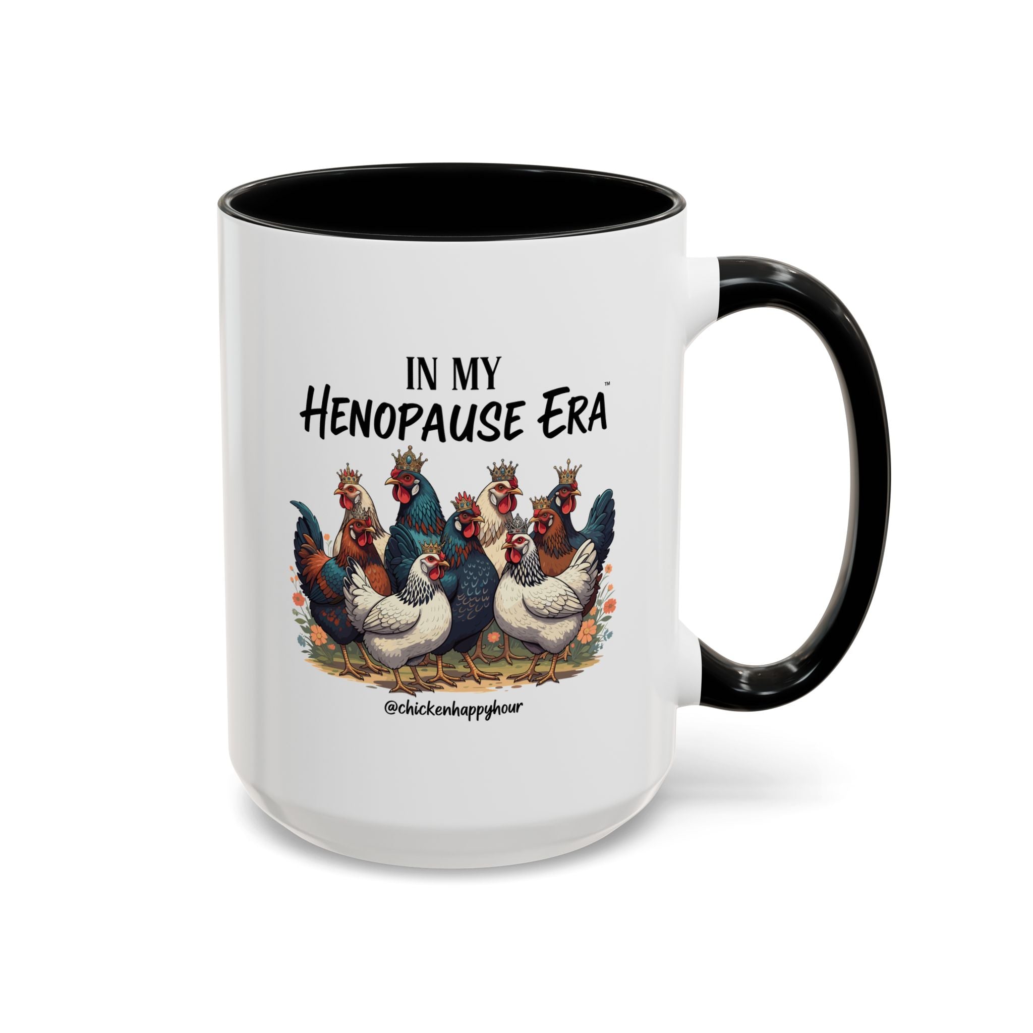 In my HENOPAUSE™ Era Coffee Mug