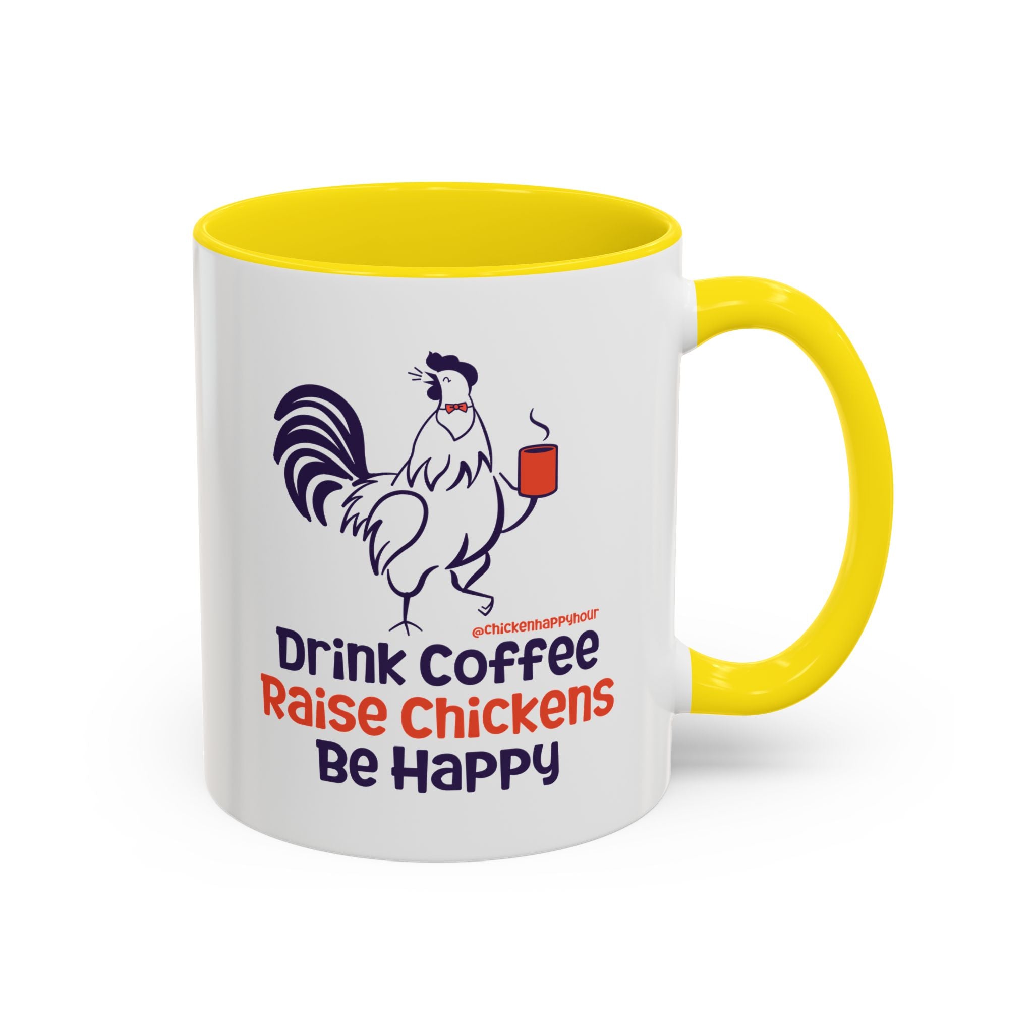 Drink Coffee Raise Chickens Coffee Mug