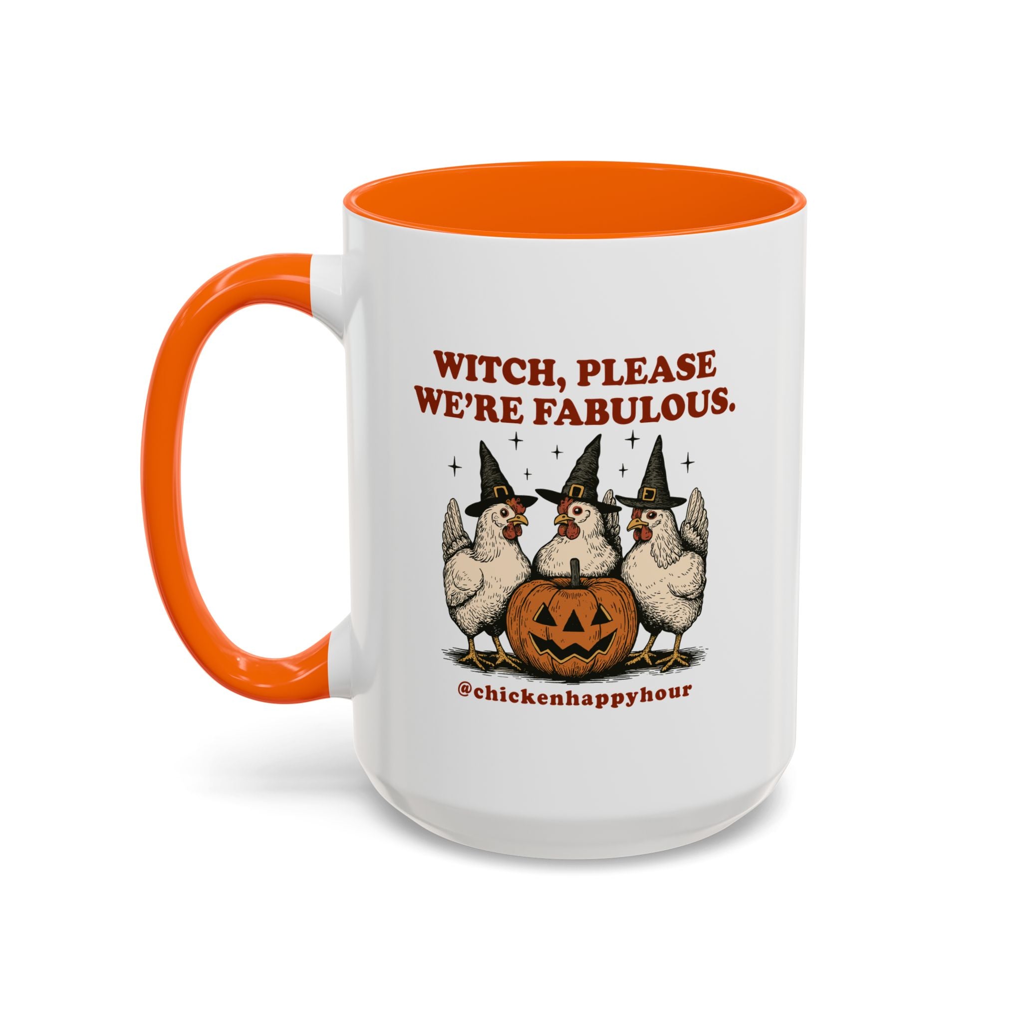 Witch Please We’re Fabulous Coffee Mug