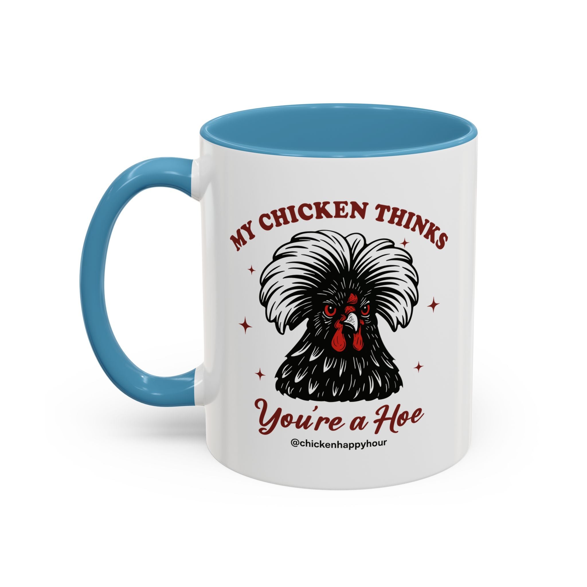 My Chicken Thinks Coffee Mug