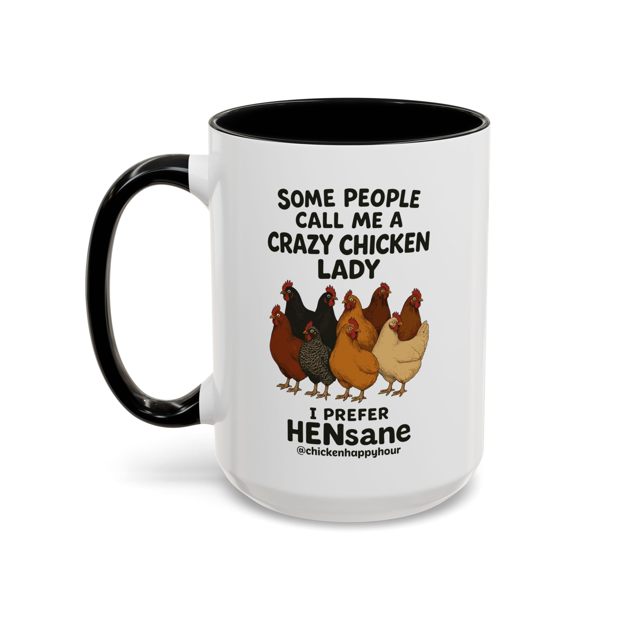 HENsane Coffee Mug