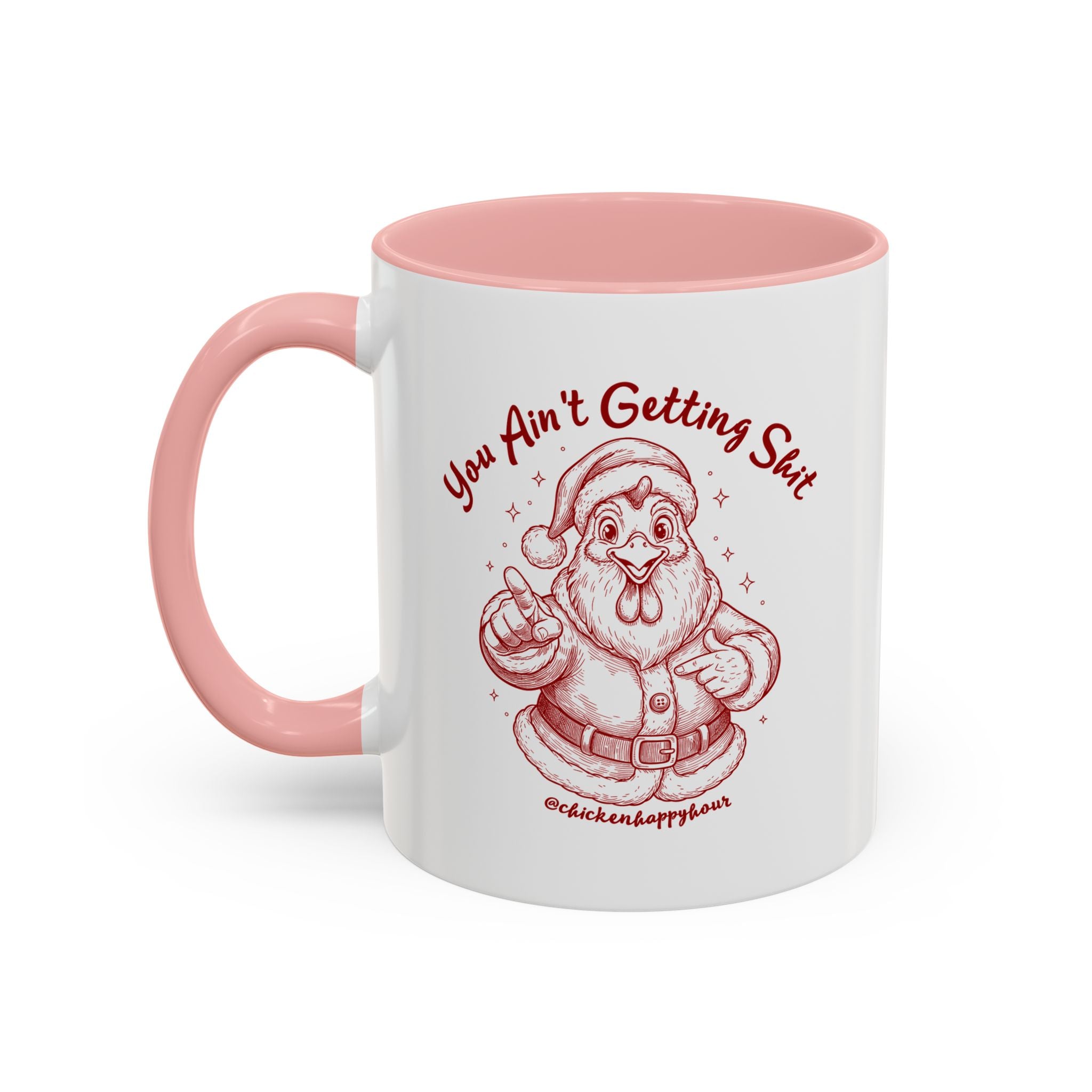 You Ain't getting SHIT Coffee Mug