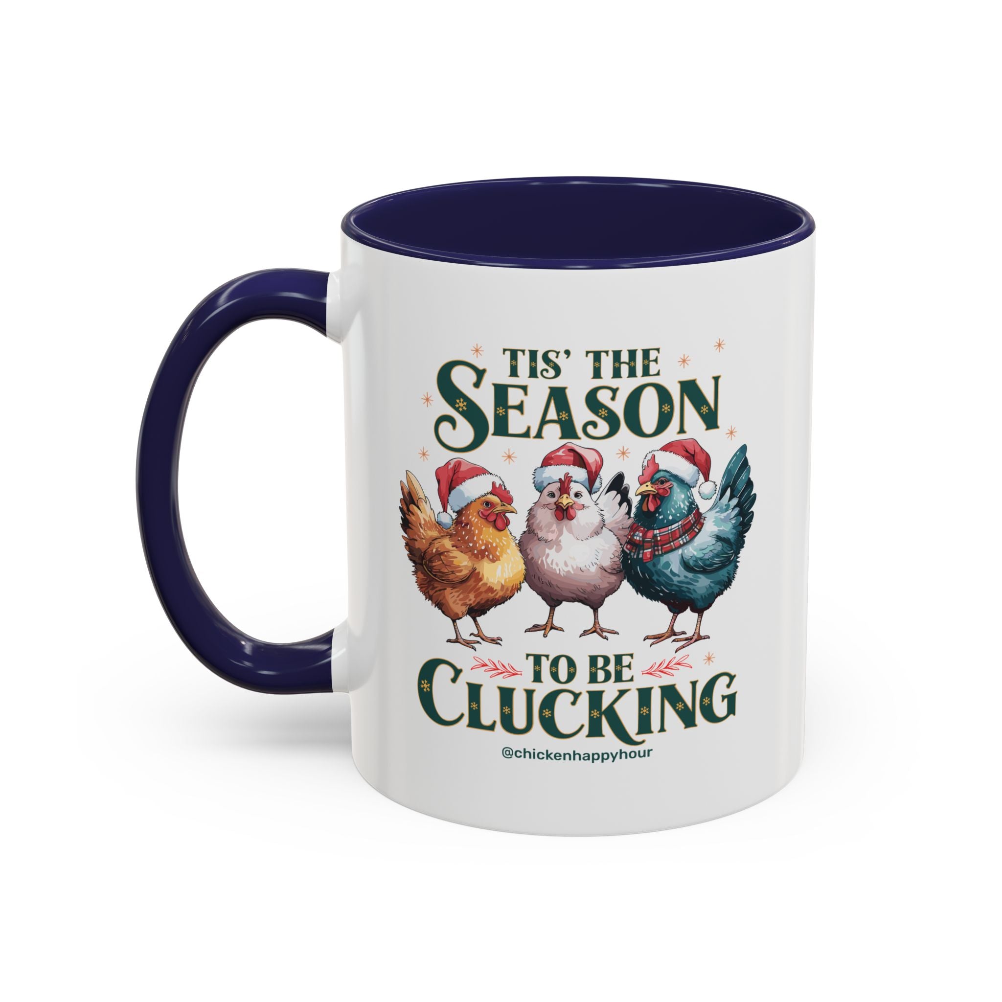 Tis The Season To Be Clucking Coffee Mug