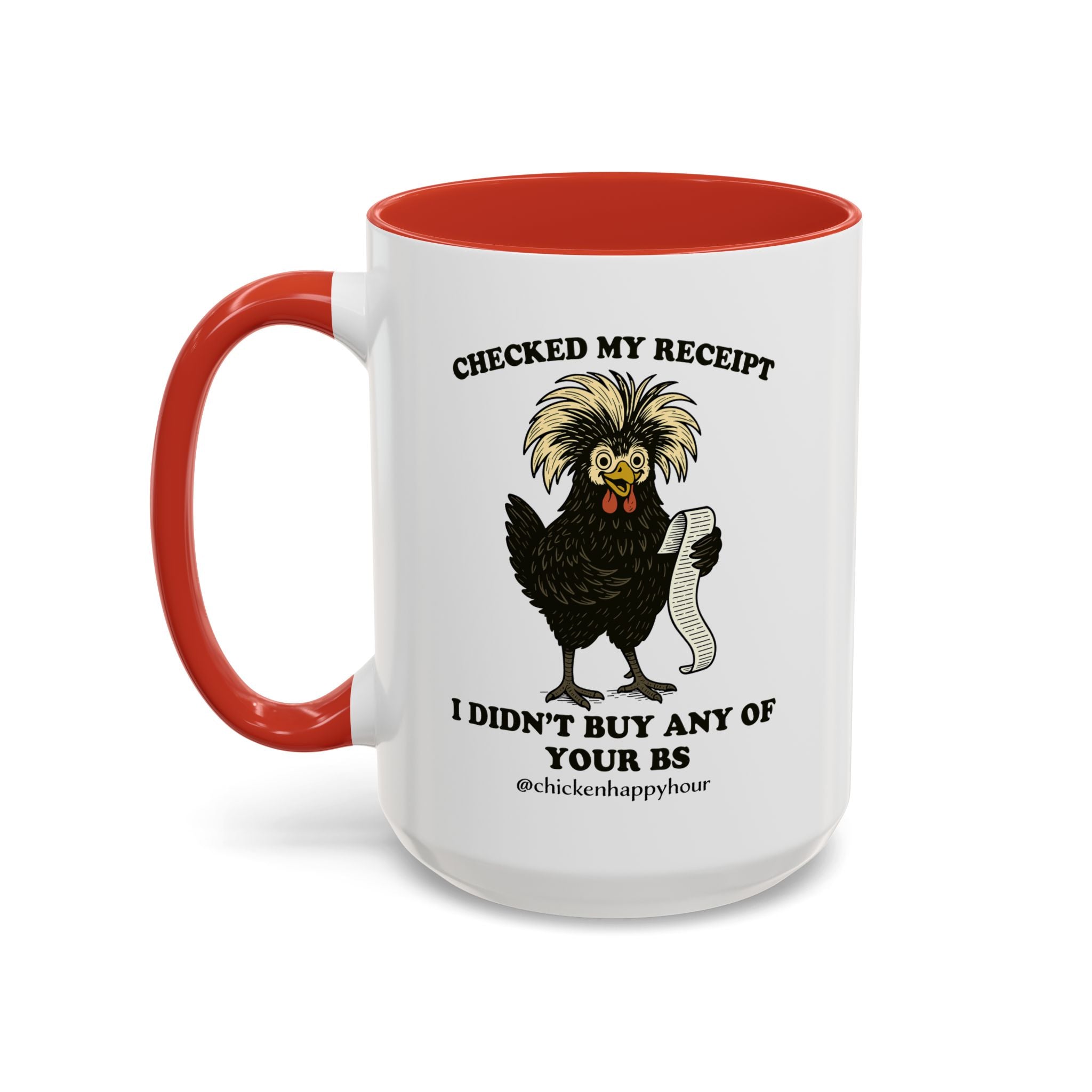 Checked My Receipt Coffee Mug