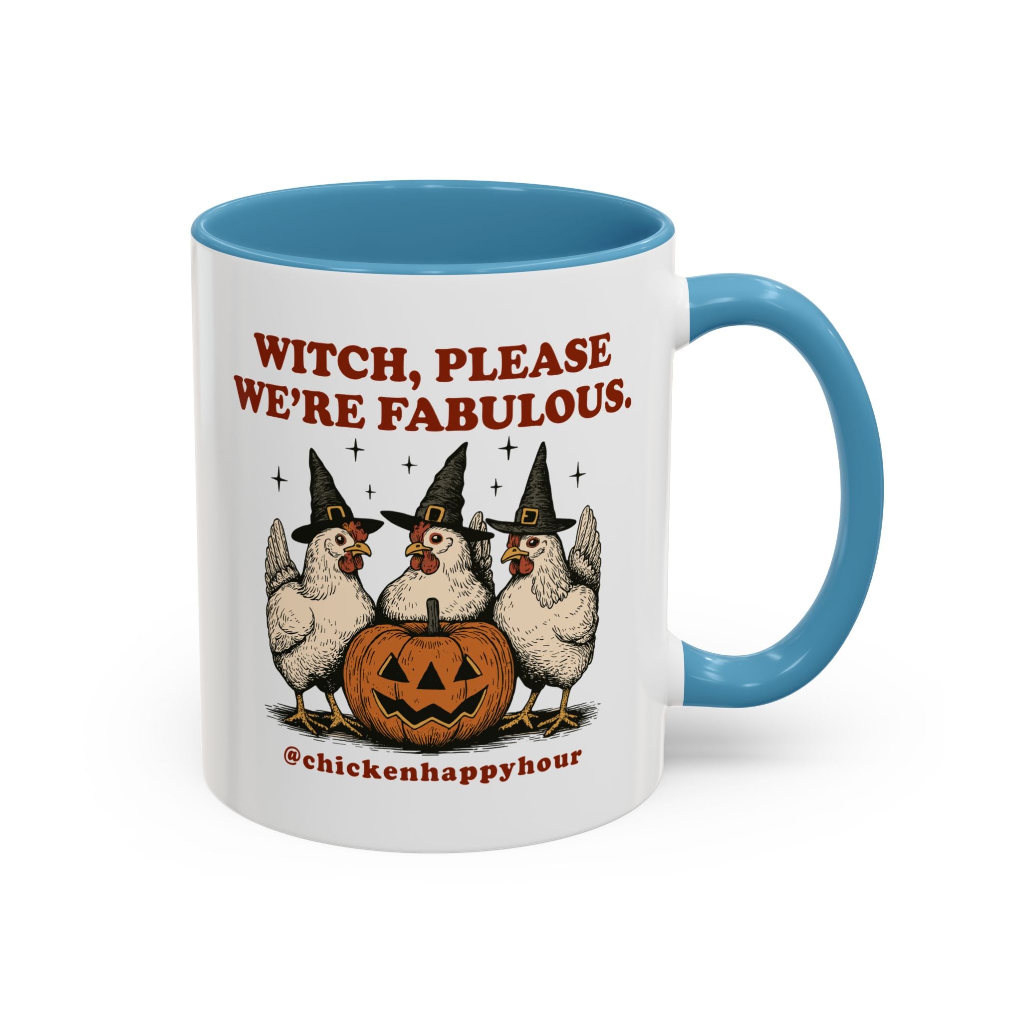 Witch Please We’re Fabulous Coffee Mug