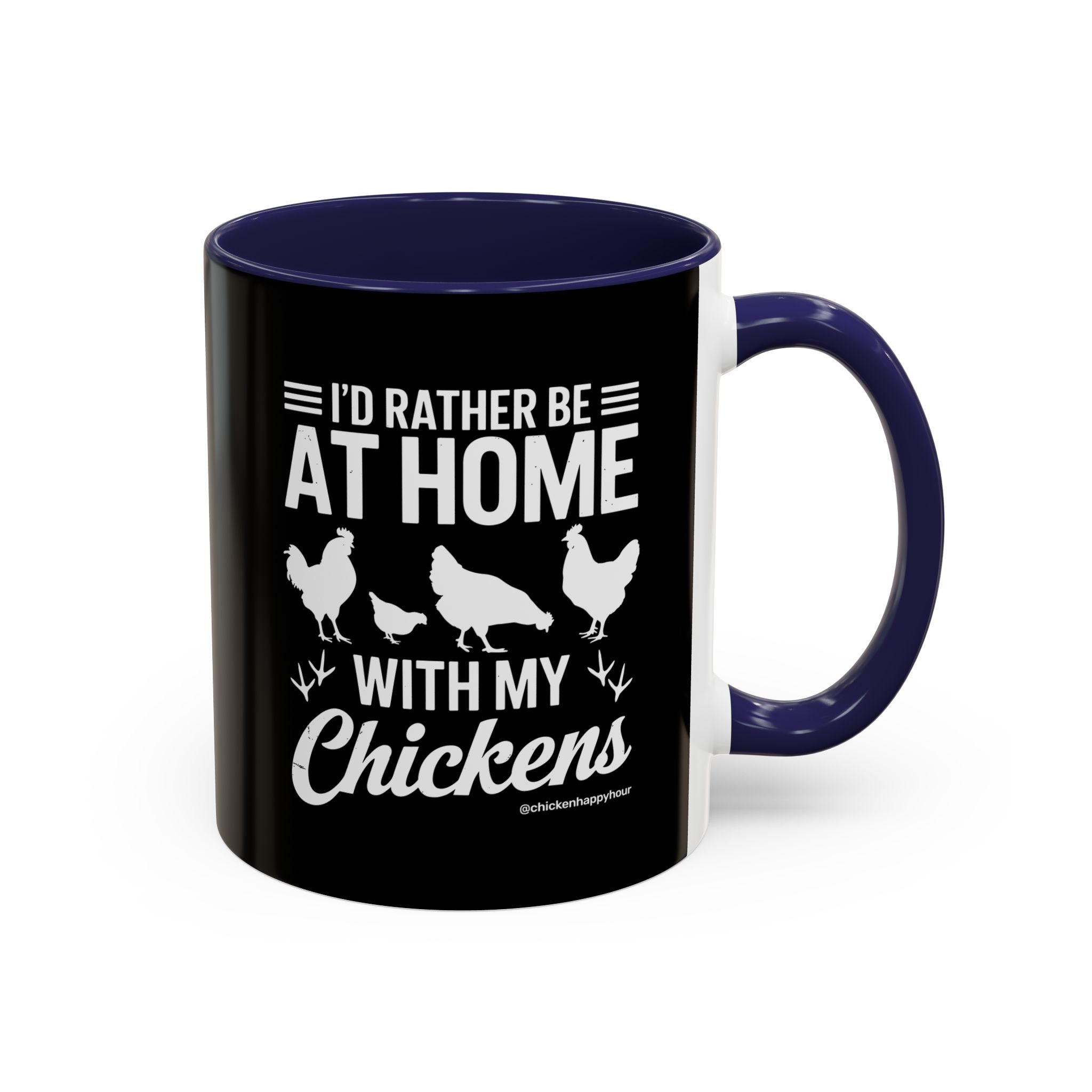 I'd Rather Be at Home With My Chickens Coffee Mug